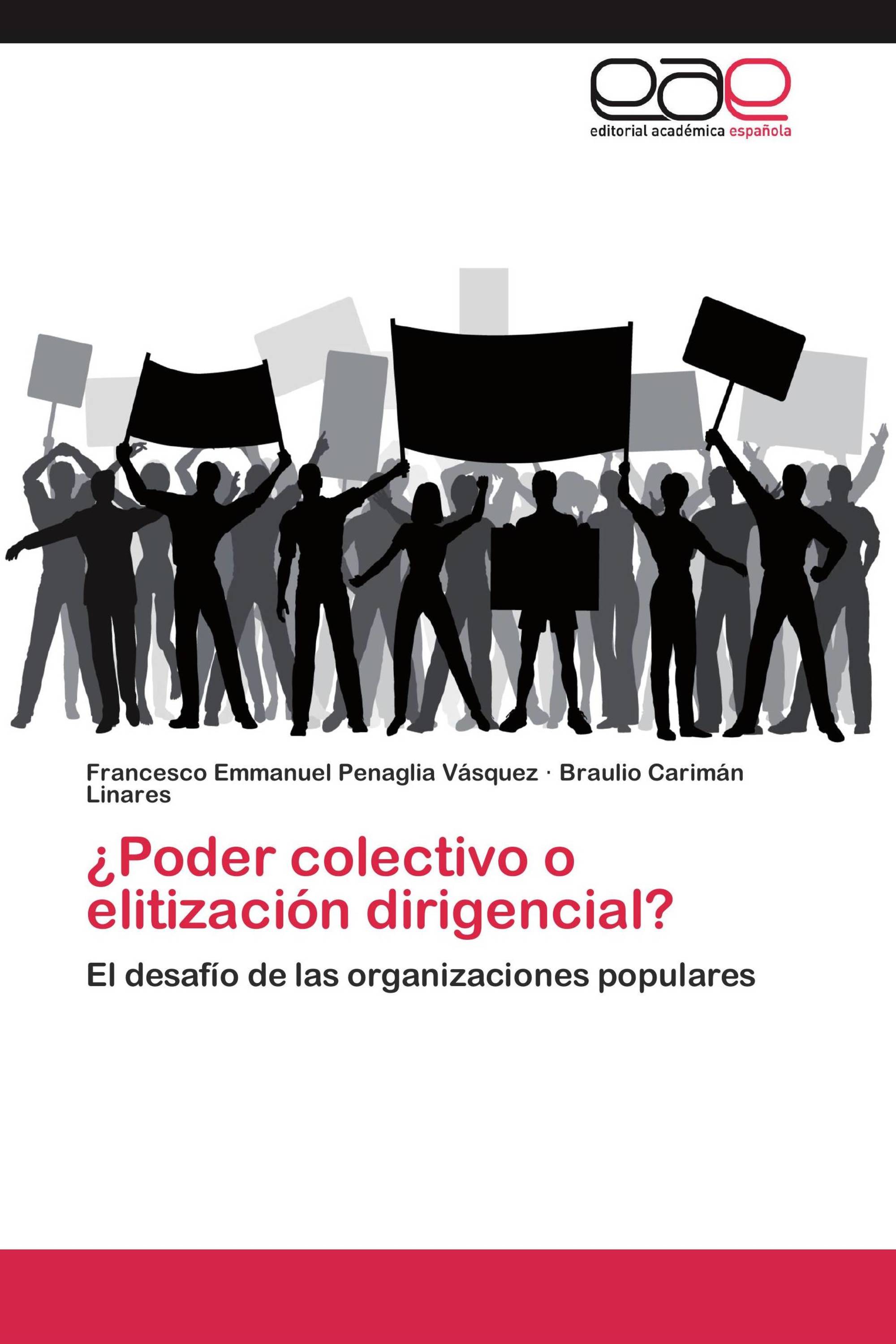 ¿Poder colectivo o elitización dirigencial?