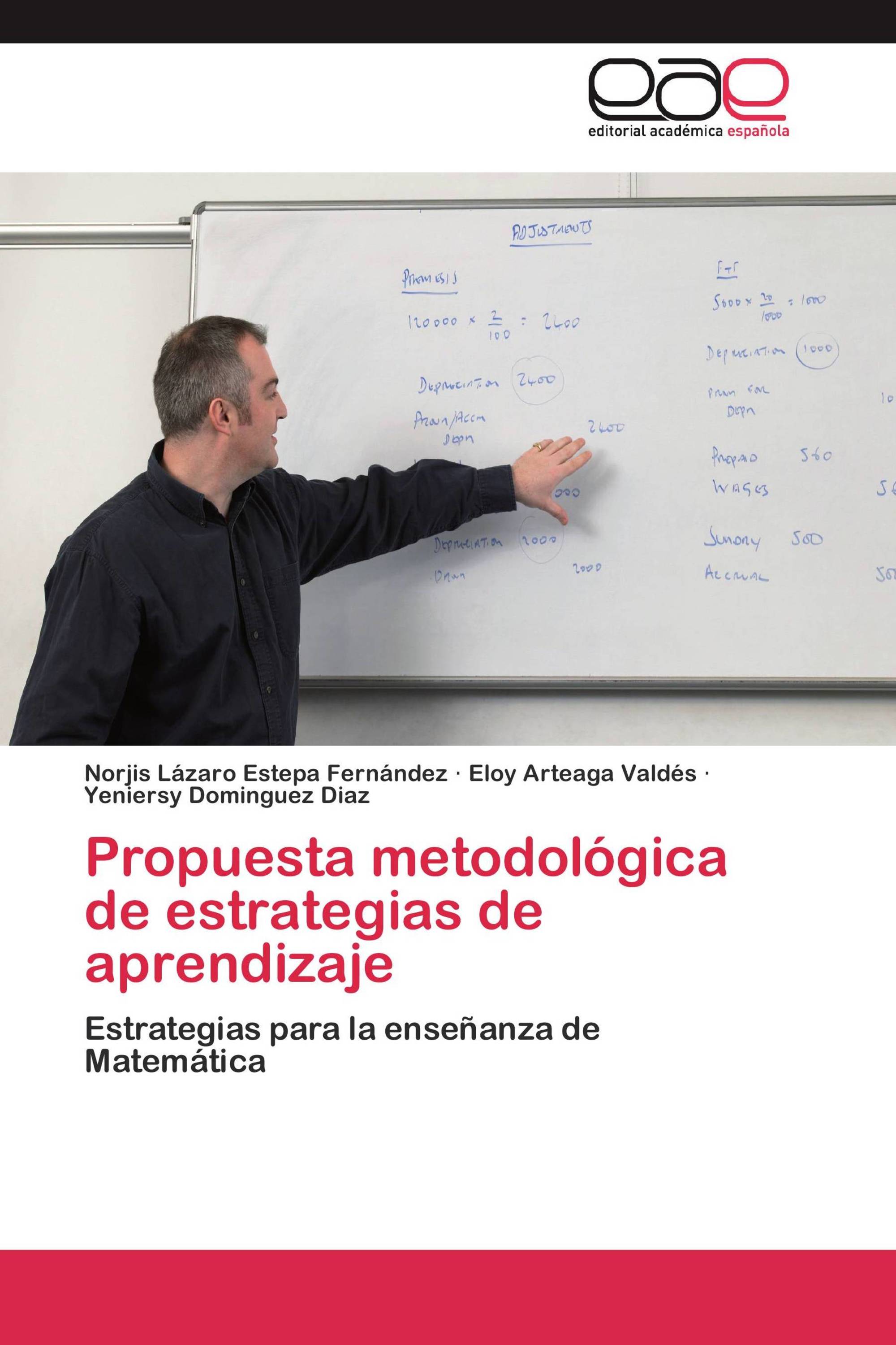 Propuesta metodológica de estrategias de aprendizaje