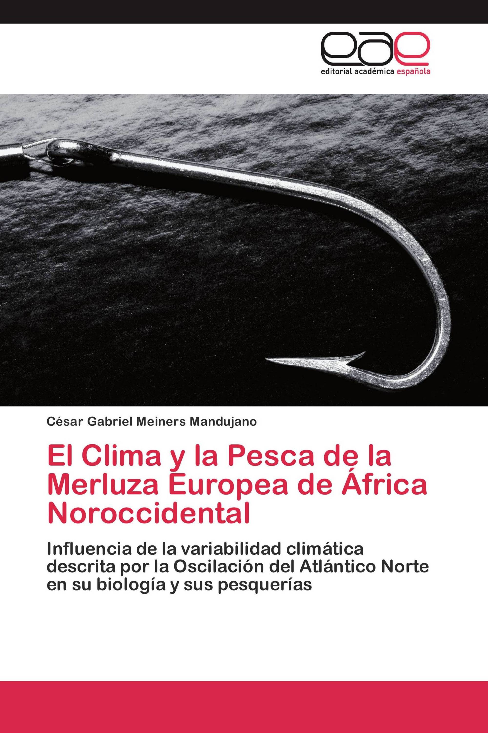 El Clima y la Pesca de la Merluza Europea de África Noroccidental