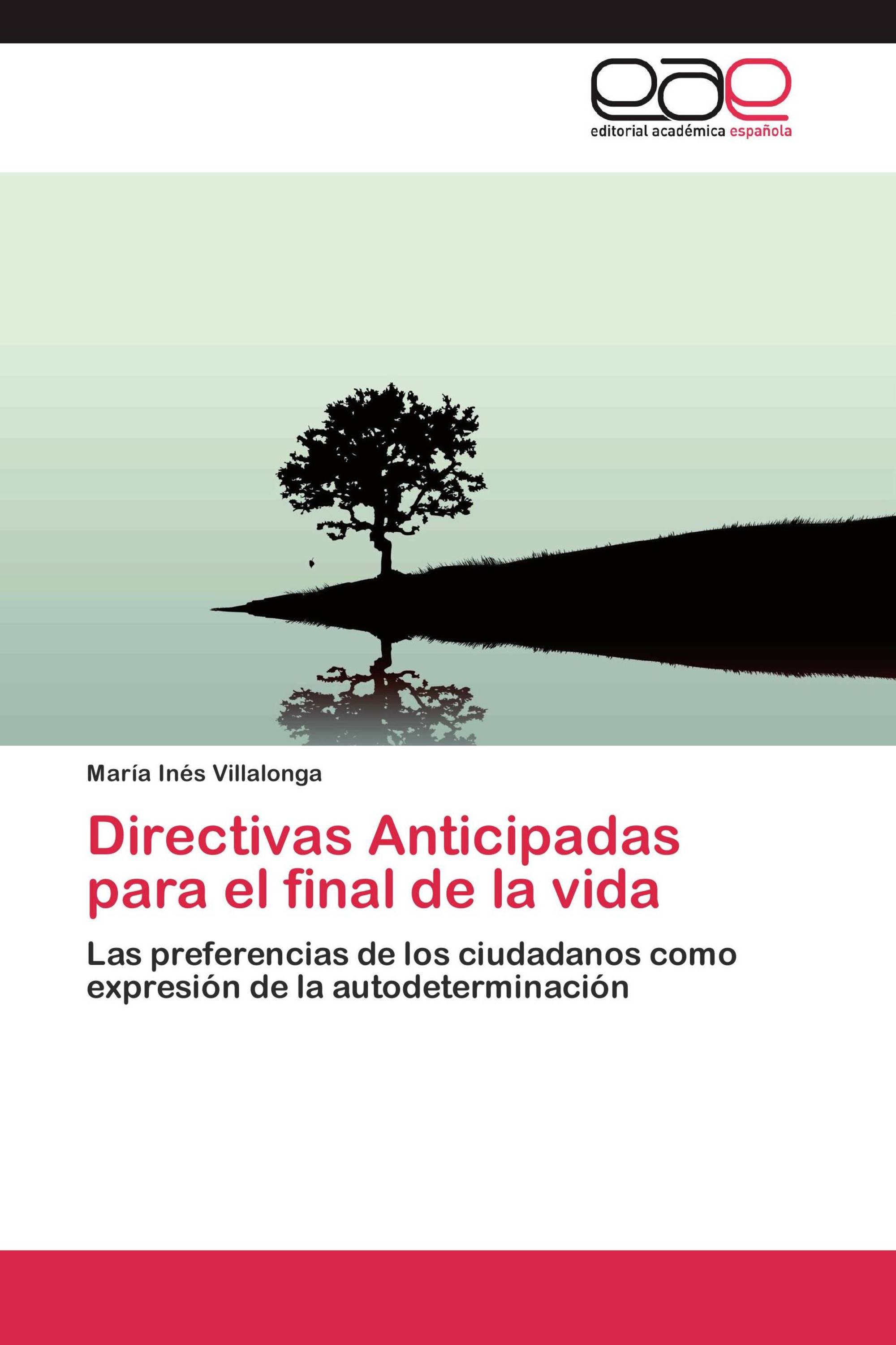 Directivas Anticipadas para el final de la vida