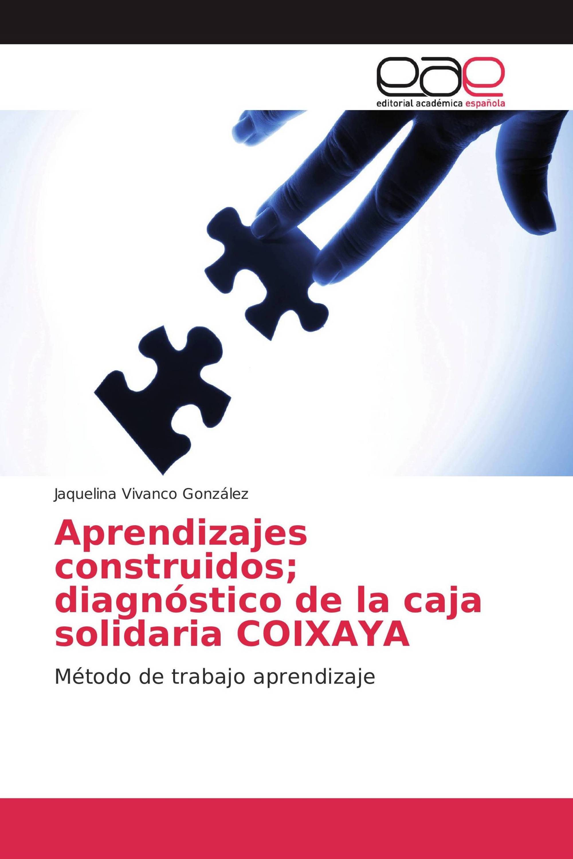 Aprendizajes construidos; diagnóstico de la caja solidaria COIXAYA