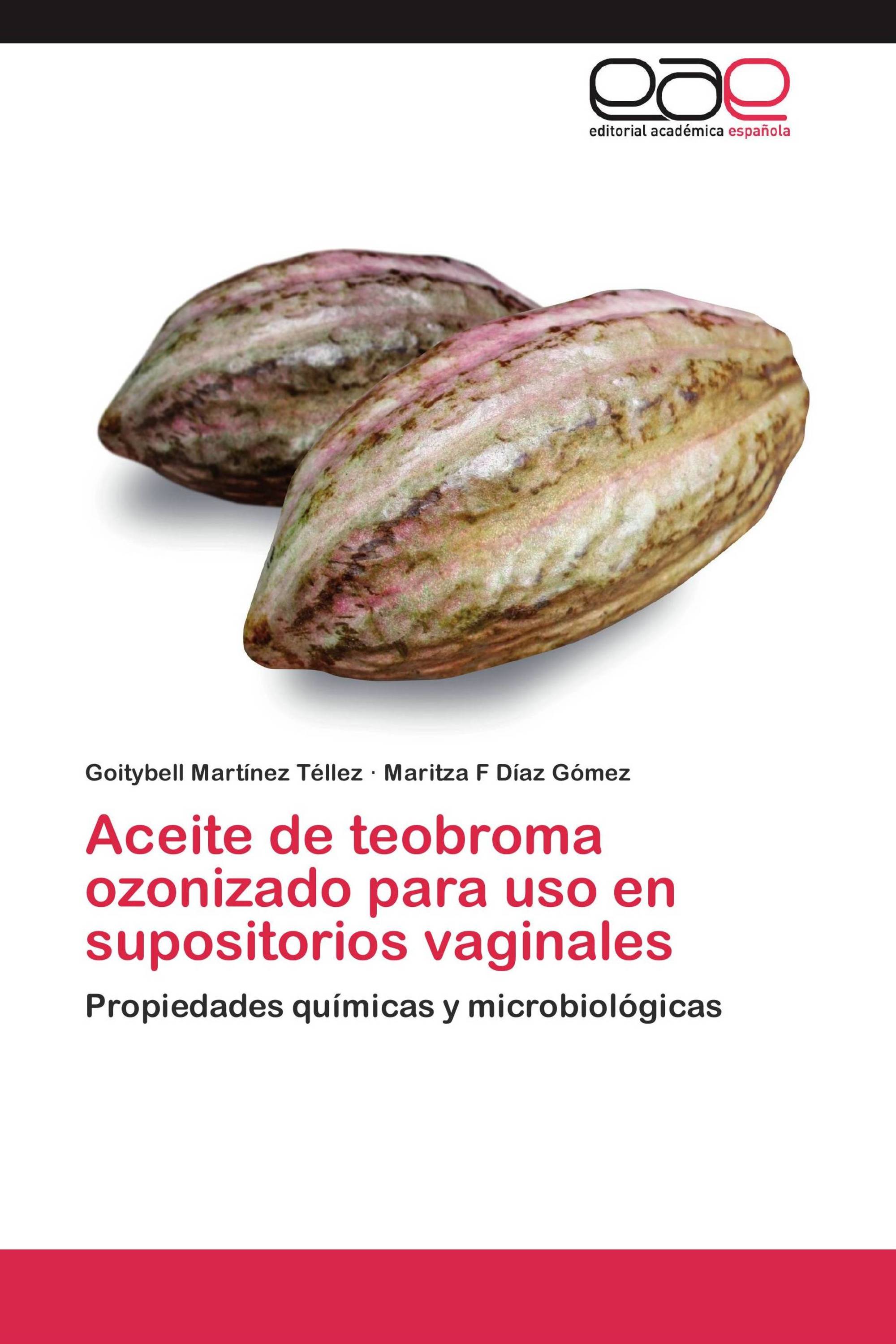 Aceite de teobroma ozonizado para uso en supositorios vaginales