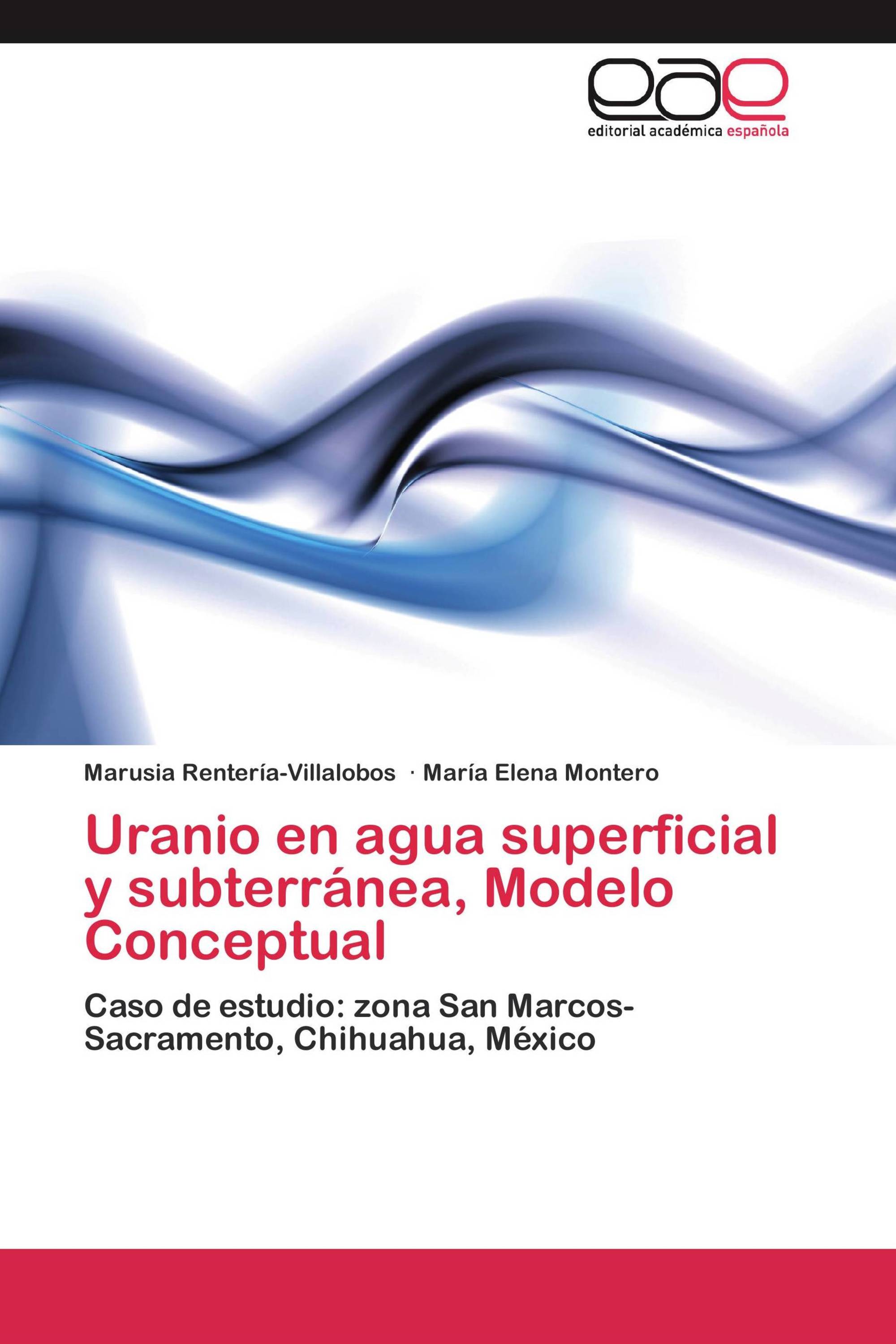 Uranio en agua superficial y subterránea, Modelo Conceptual