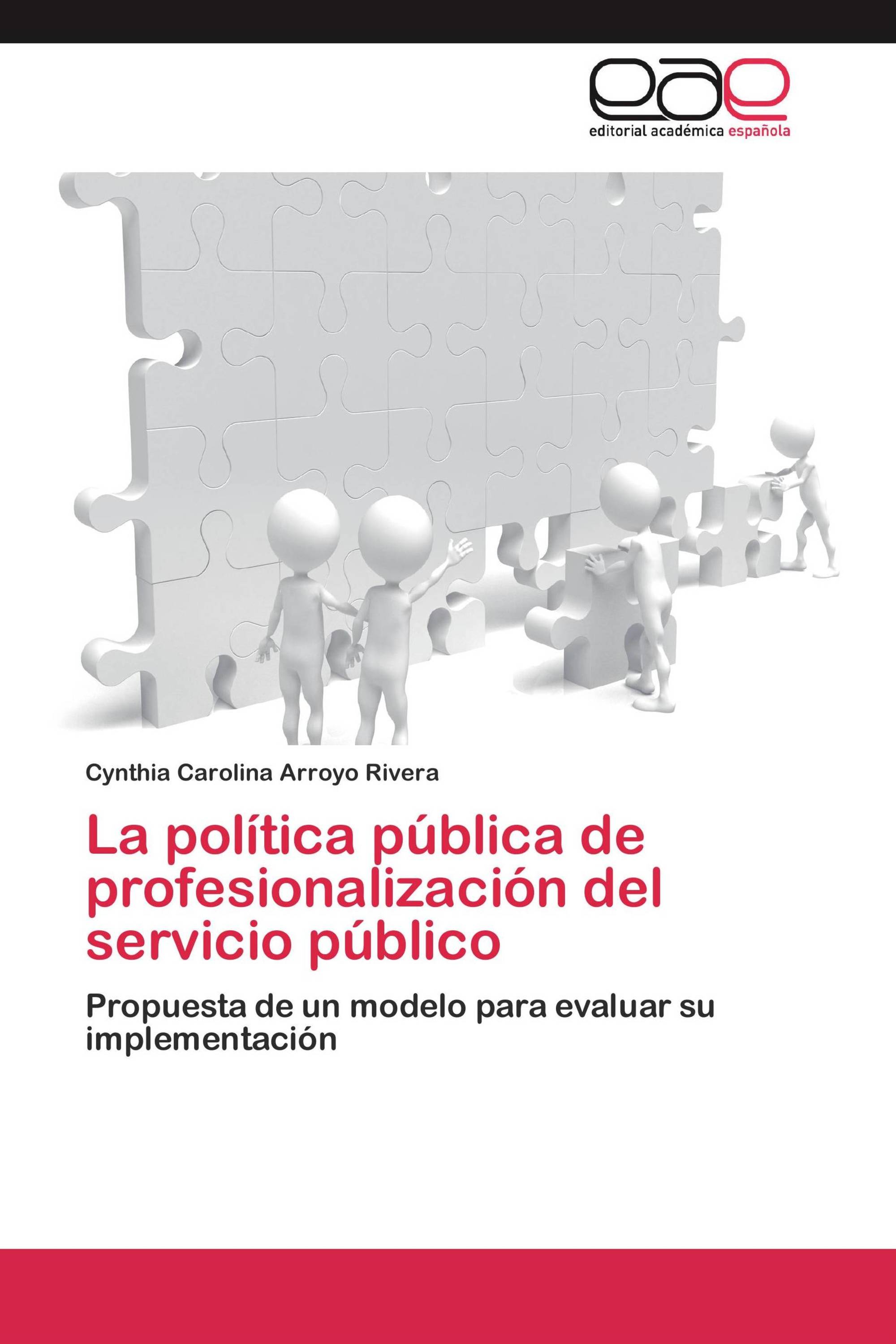 La política pública de profesionalización del servicio público