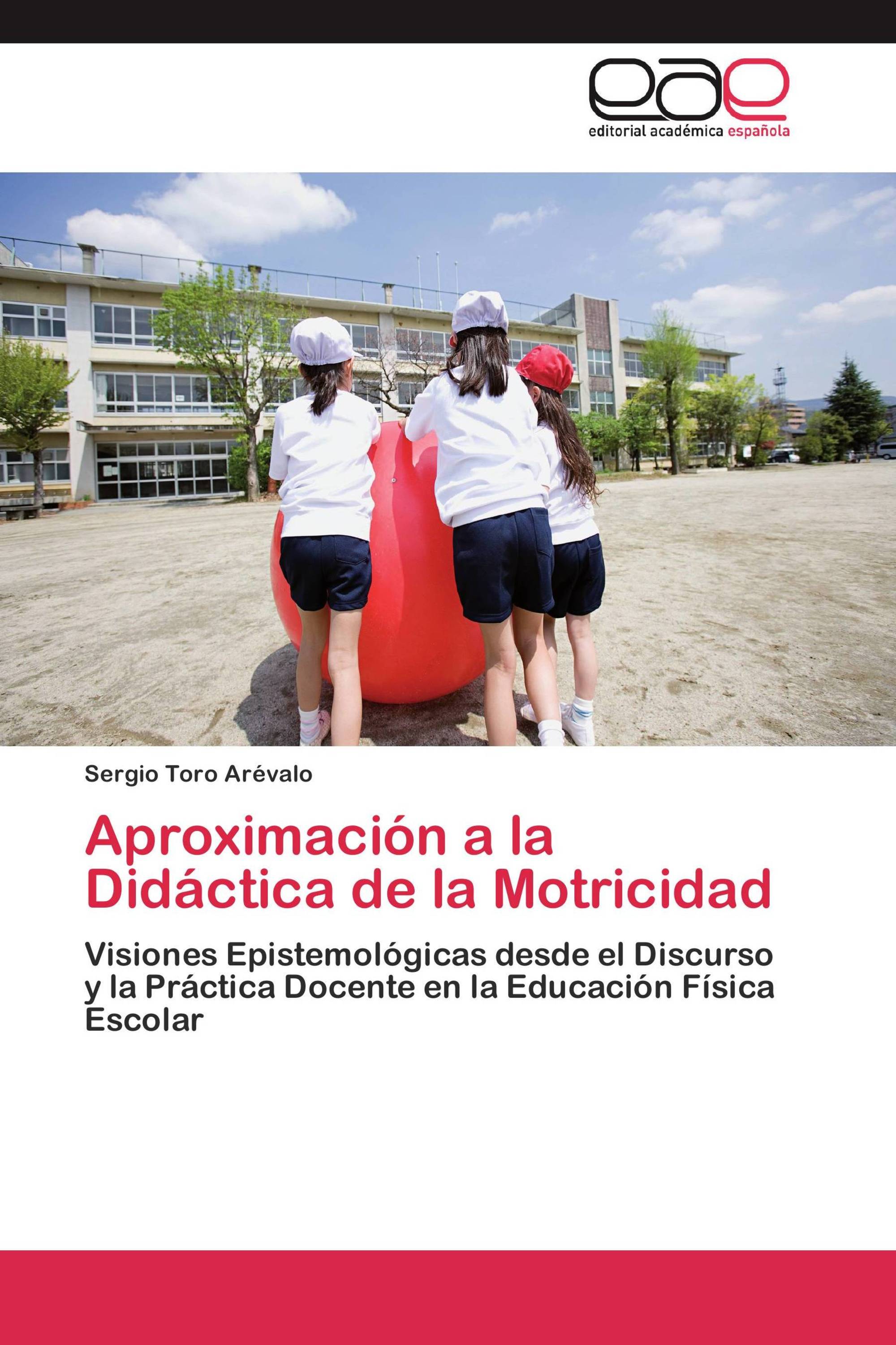 Aproximación a la Didáctica de la Motricidad