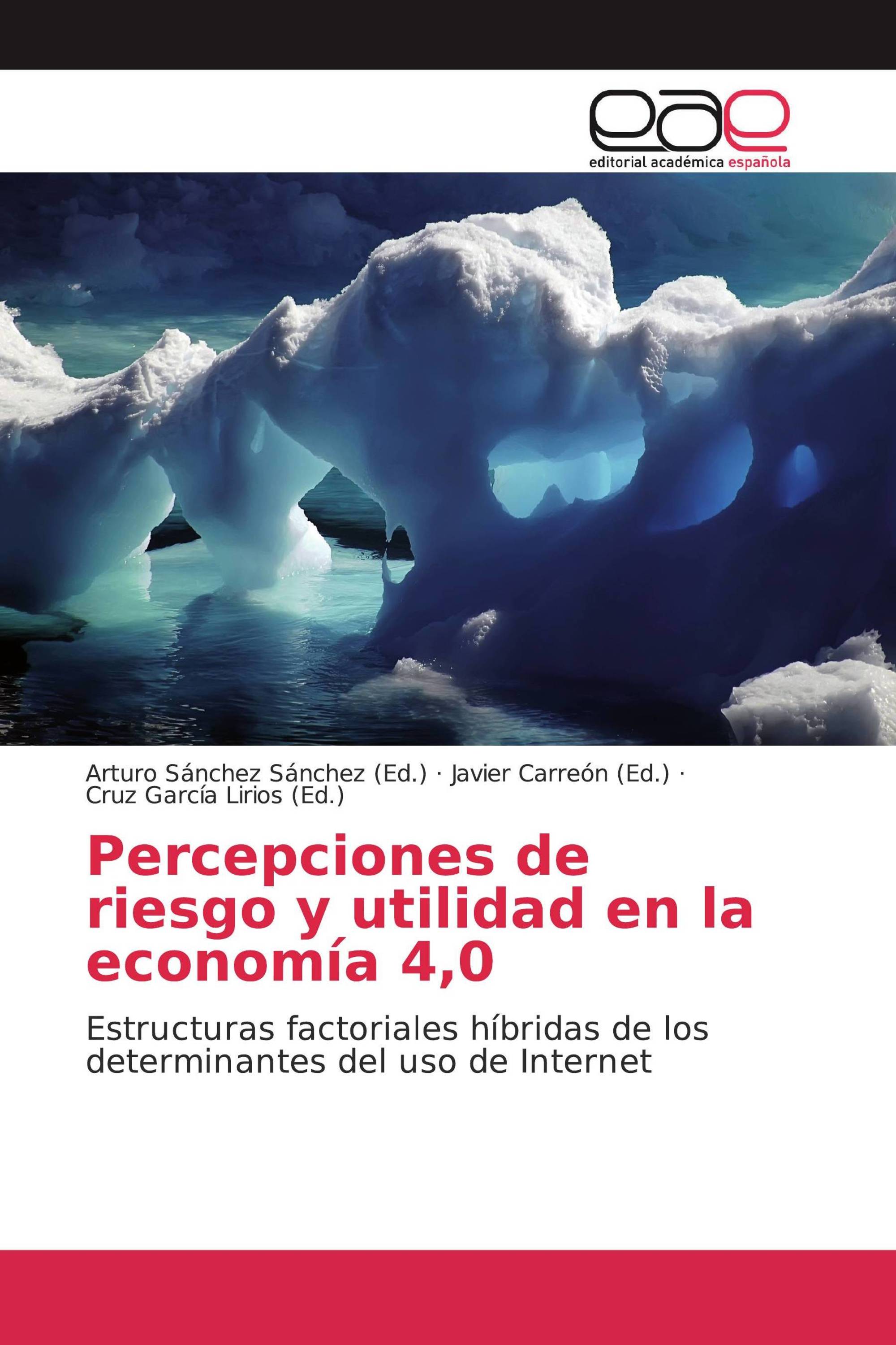 Percepciones de riesgo y utilidad en la economía 4,0