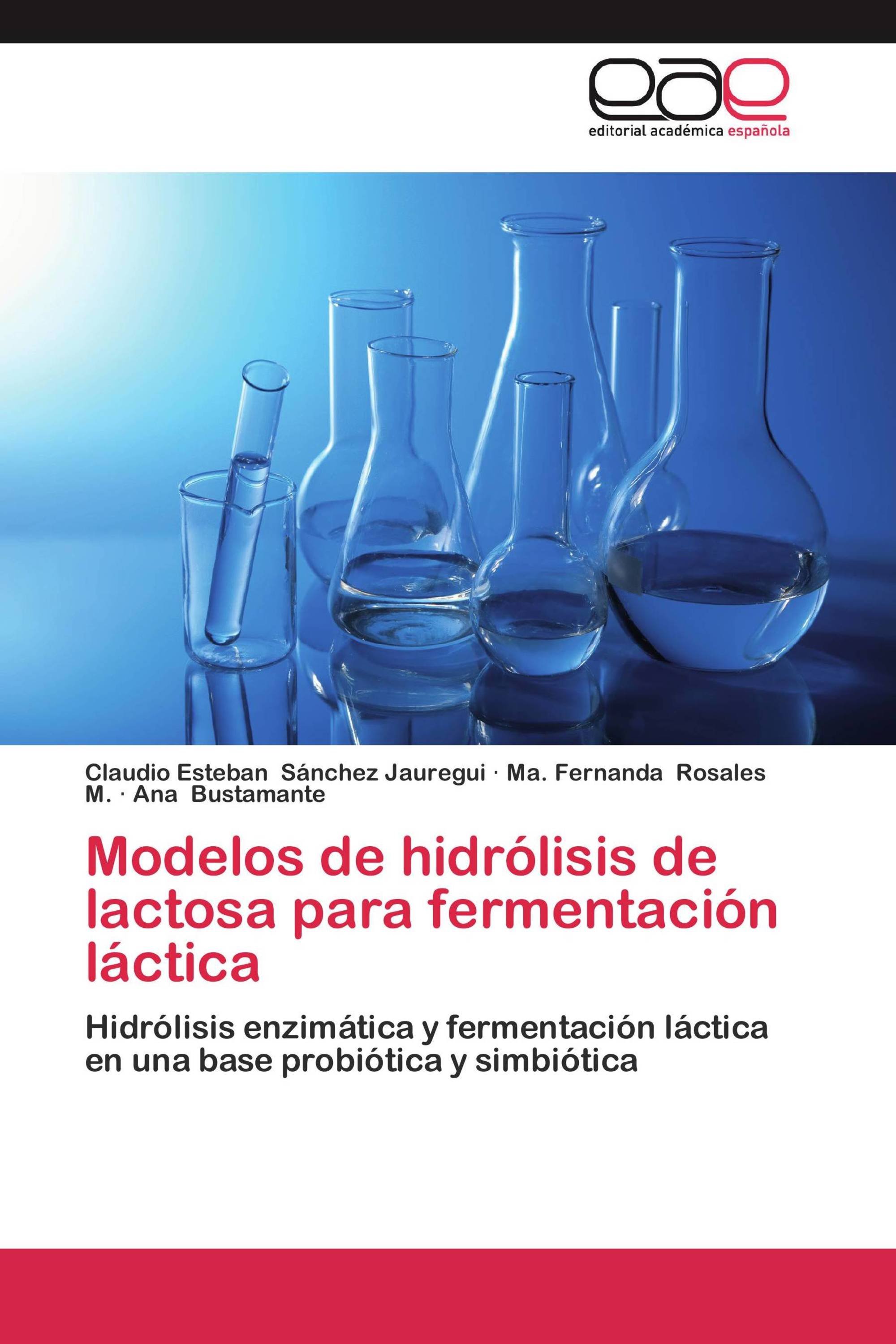 Modelos de hidrólisis de lactosa para fermentación láctica