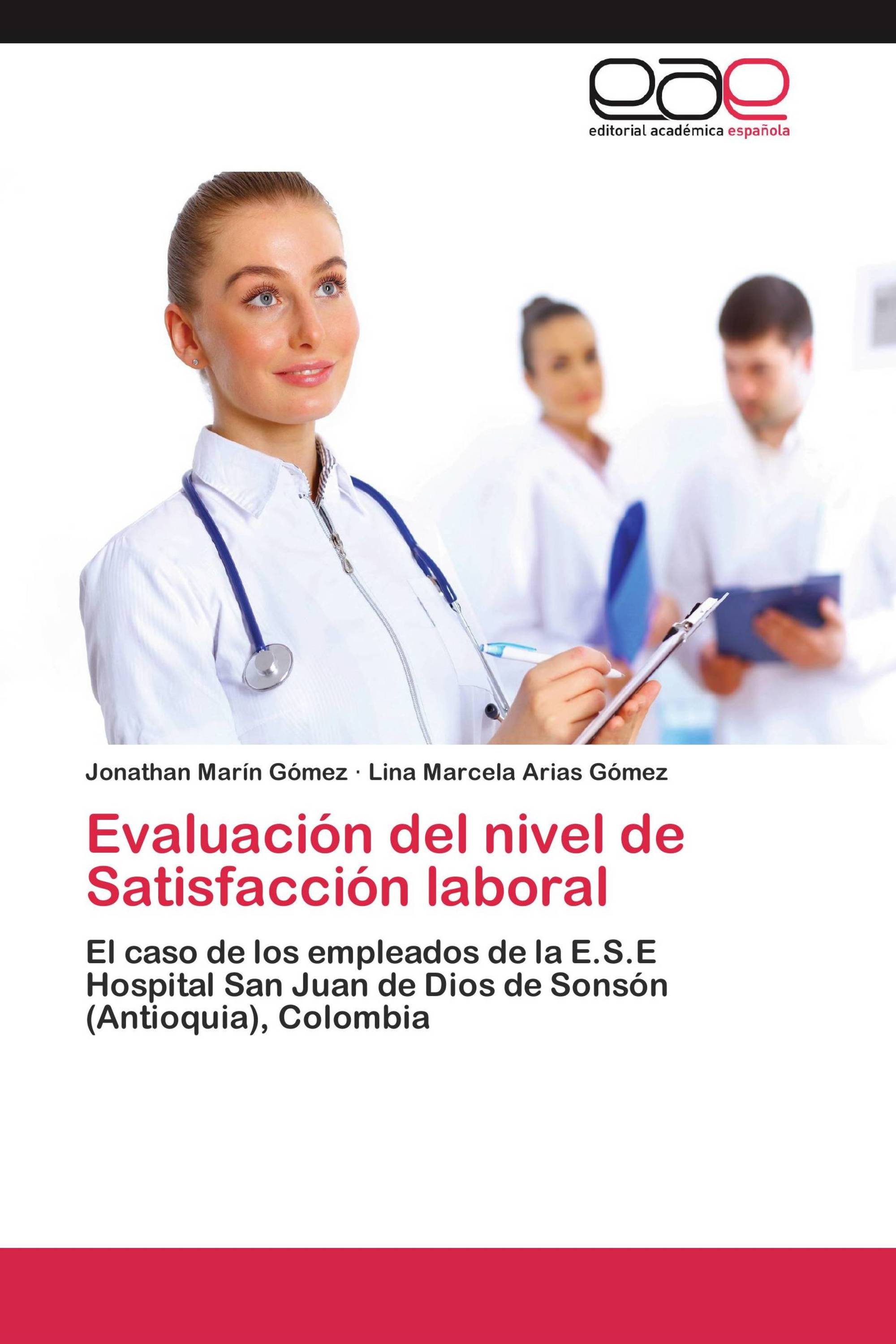 Evaluación del nivel de Satisfacción laboral