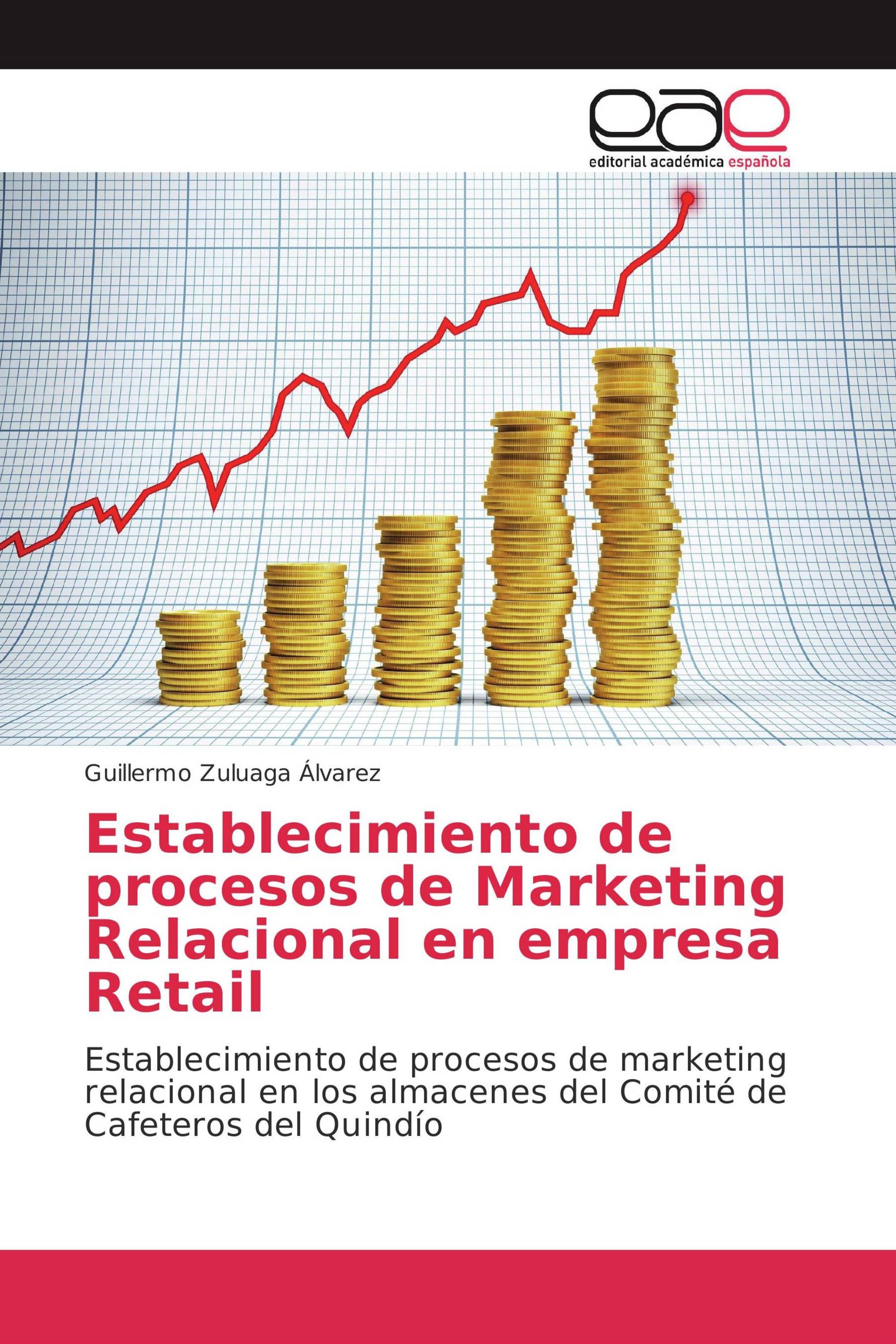 Establecimiento de procesos de Marketing Relacional en empresa Retail