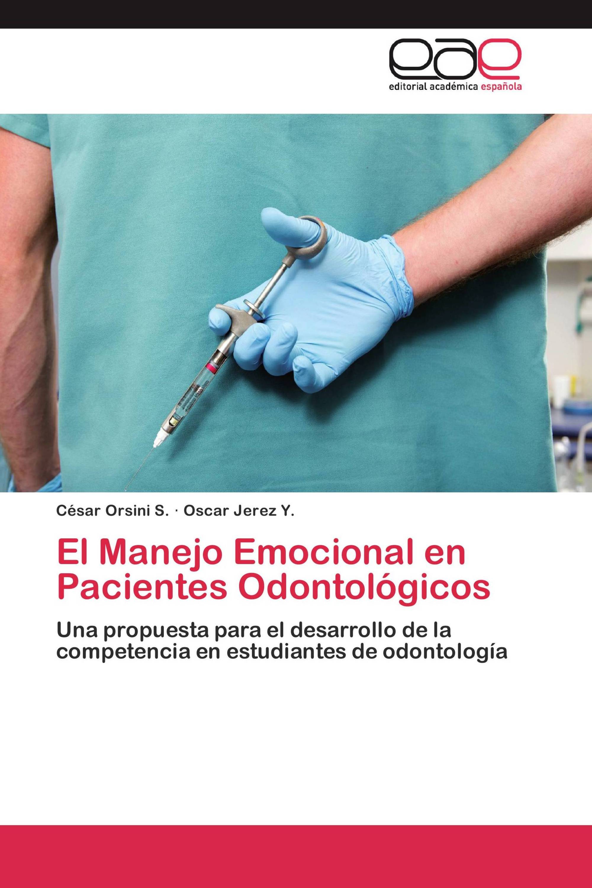 El Manejo Emocional en Pacientes Odontológicos