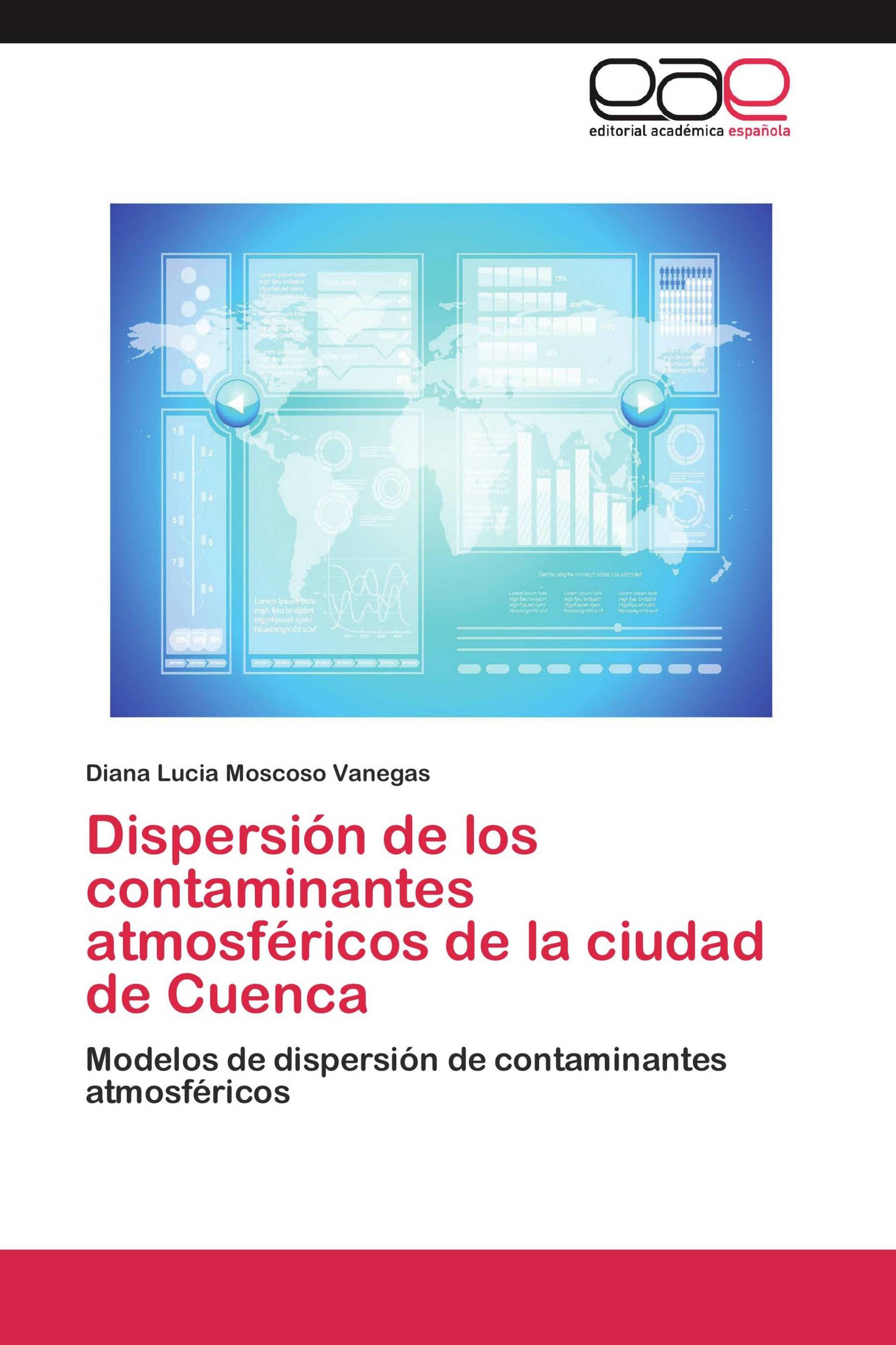 Dispersión de los contaminantes atmosféricos de la ciudad de Cuenca