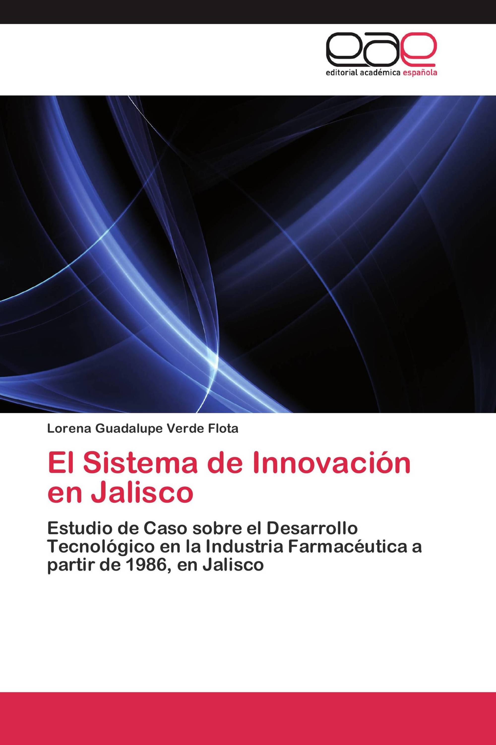 El Sistema de Innovación en Jalisco