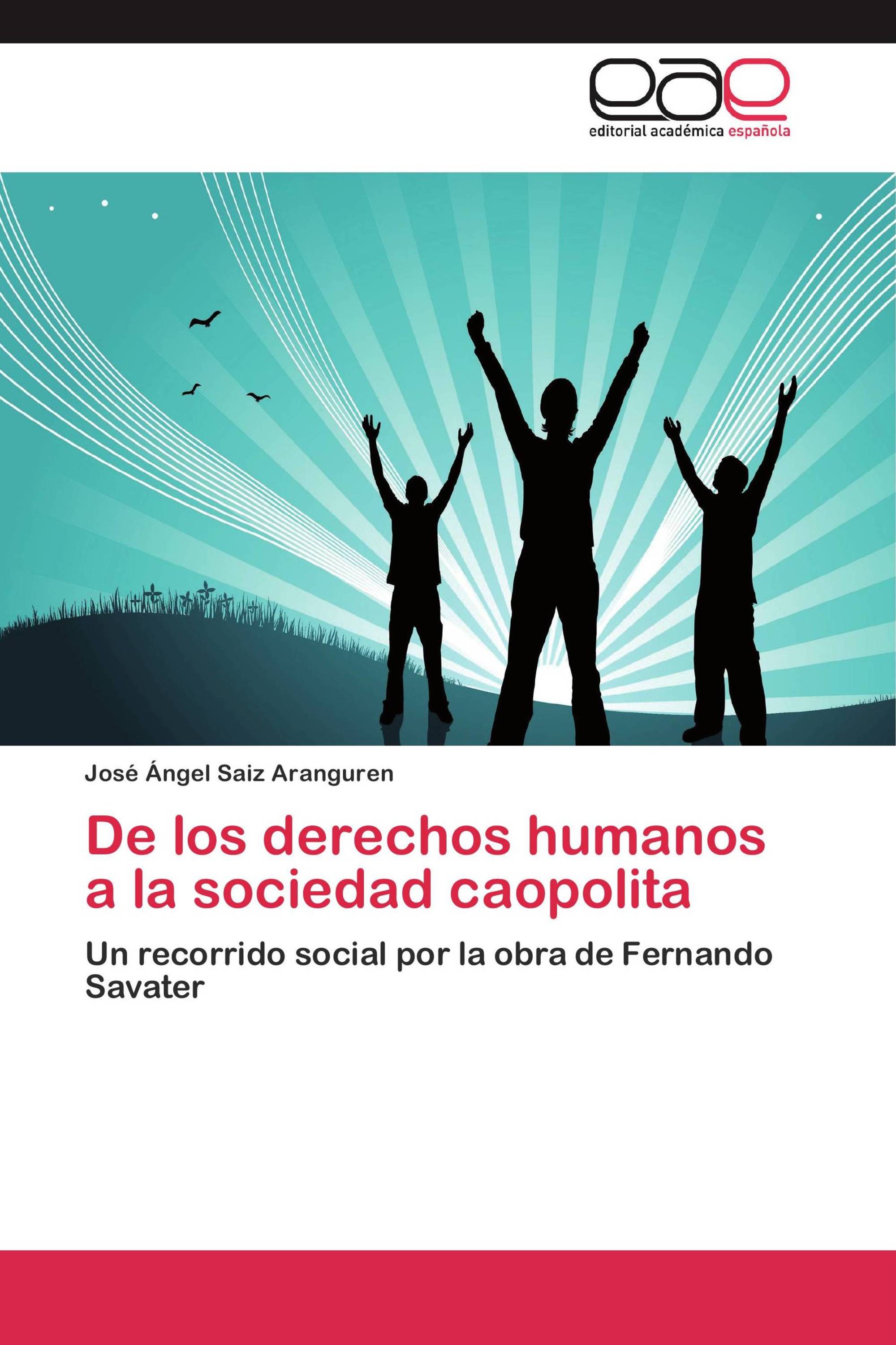 De los derechos humanos a la sociedad caopolita