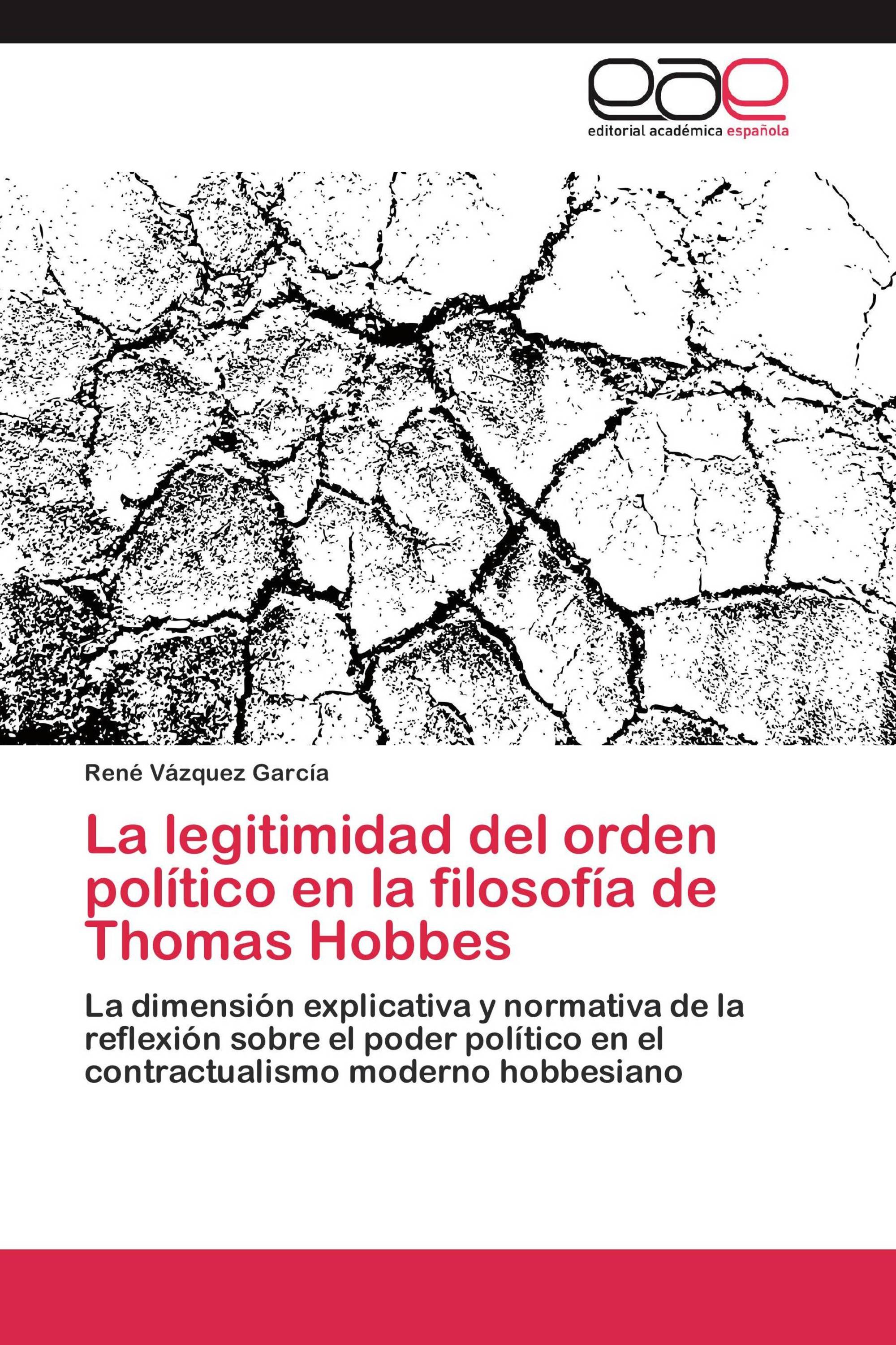 La legitimidad del orden político en la filosofía de Thomas Hobbes