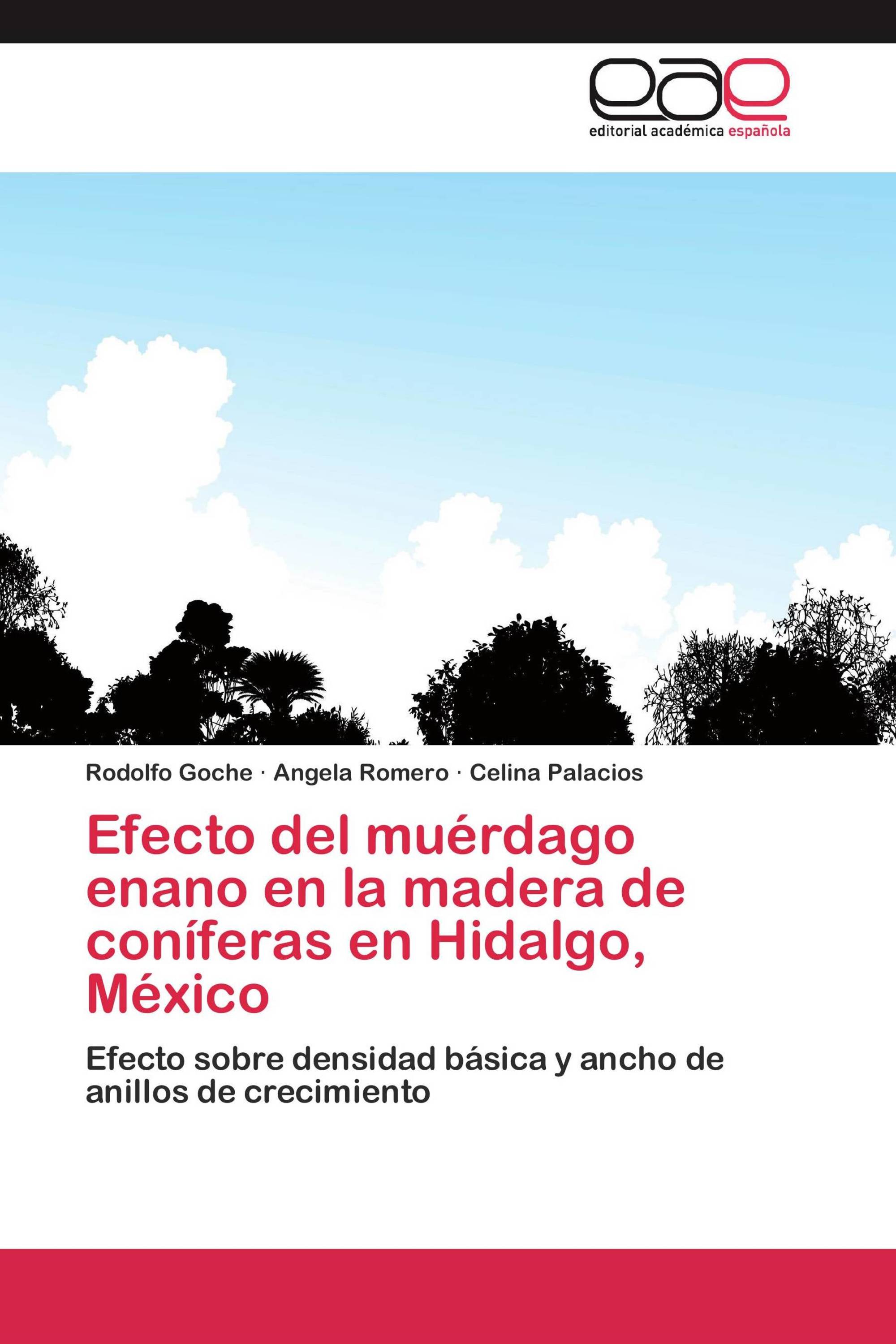 Efecto del muérdago enano en la madera de coníferas en Hidalgo, México