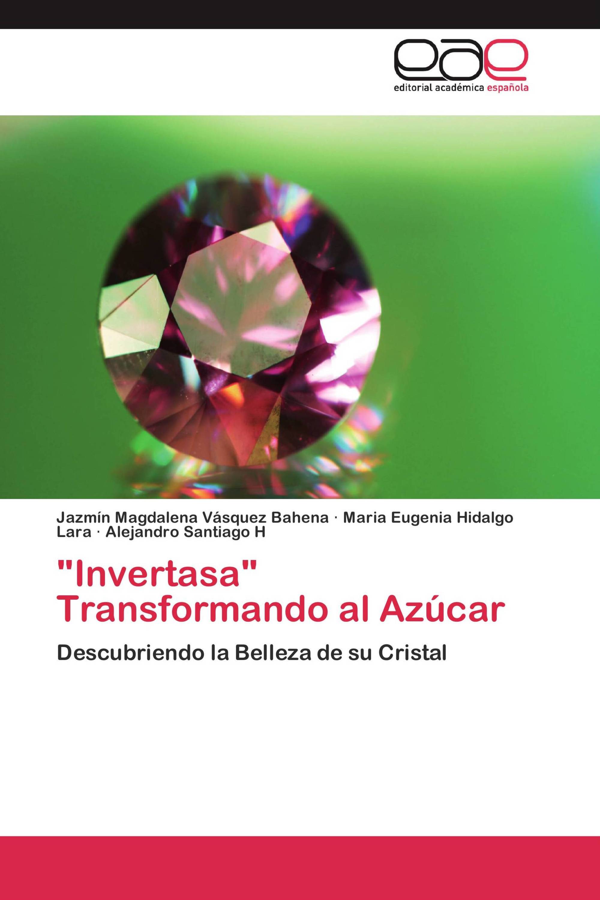 "Invertasa" Transformando al Azúcar