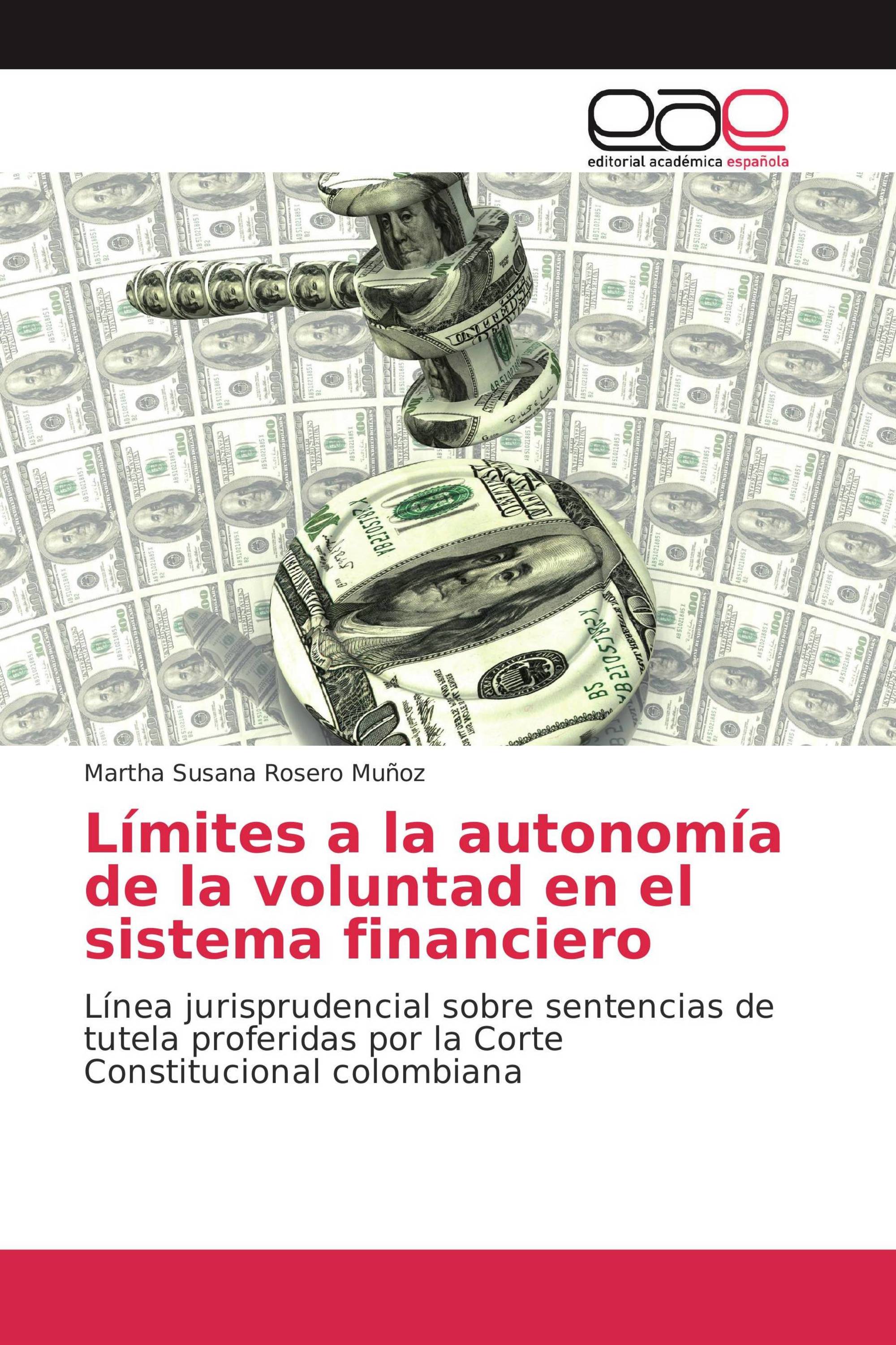 Límites a la autonomía de la voluntad en el sistema financiero