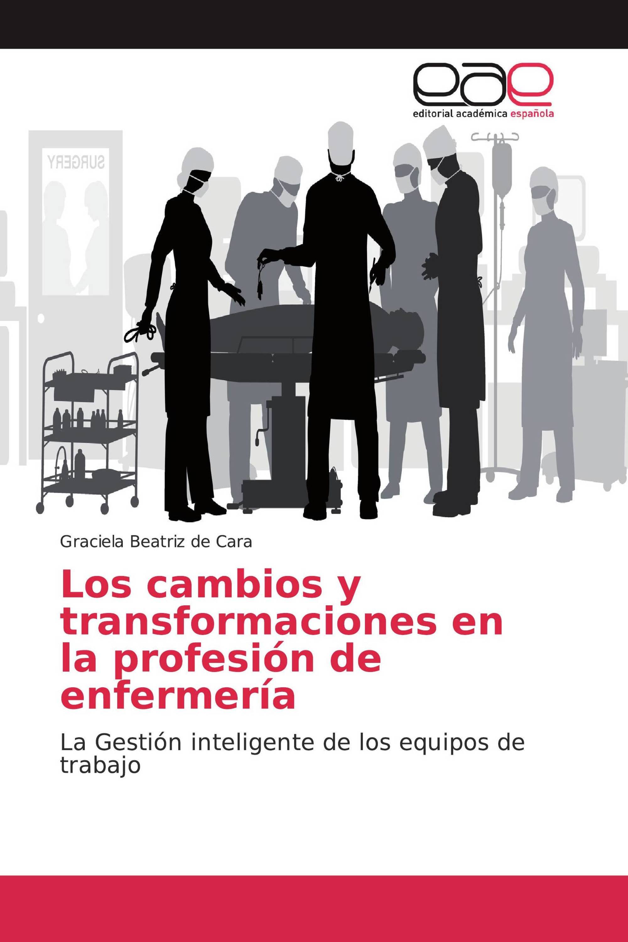 Los cambios y transformaciones en la profesión de enfermería