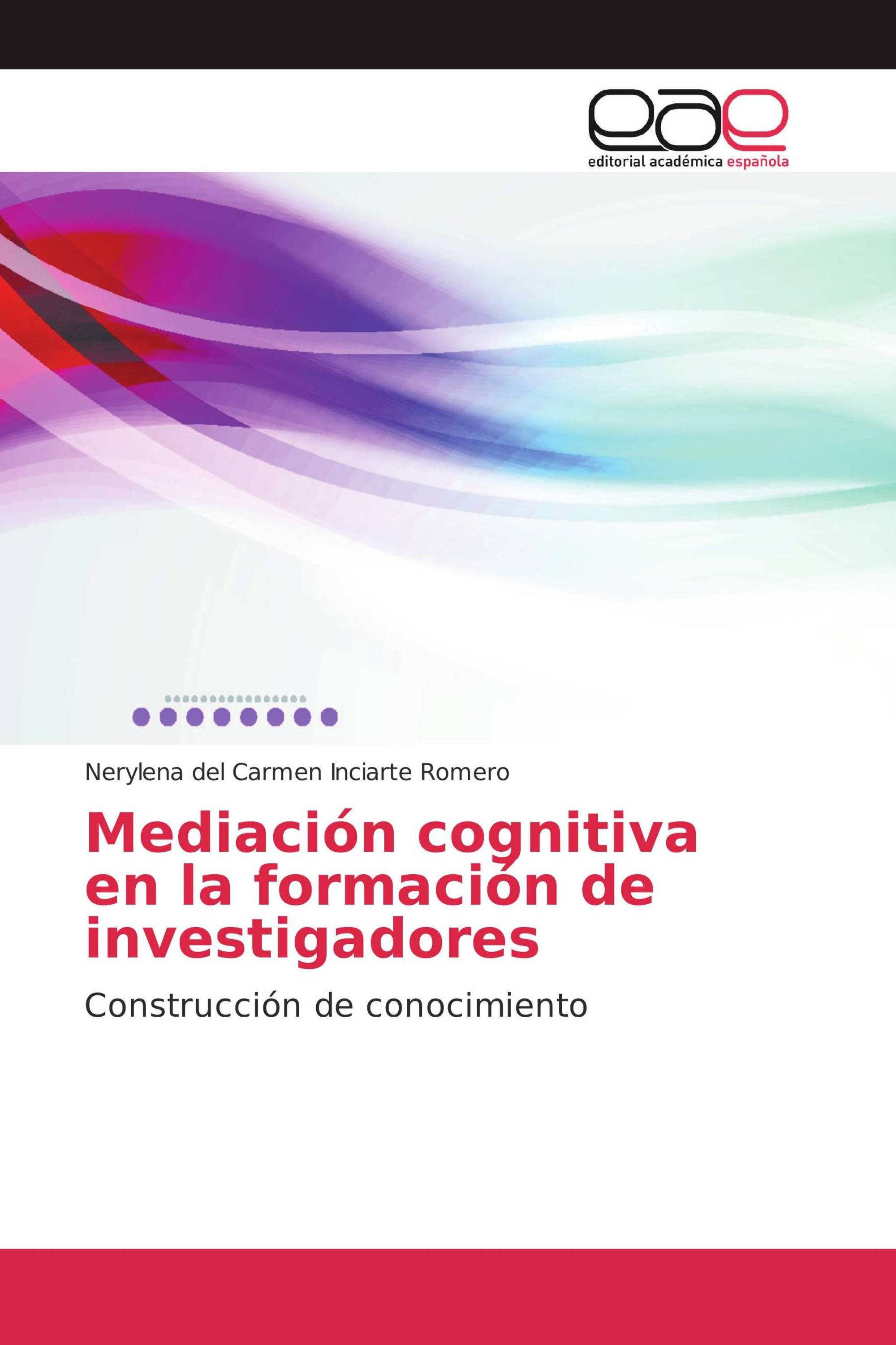 Mediación cognitiva en la formación de investigadores