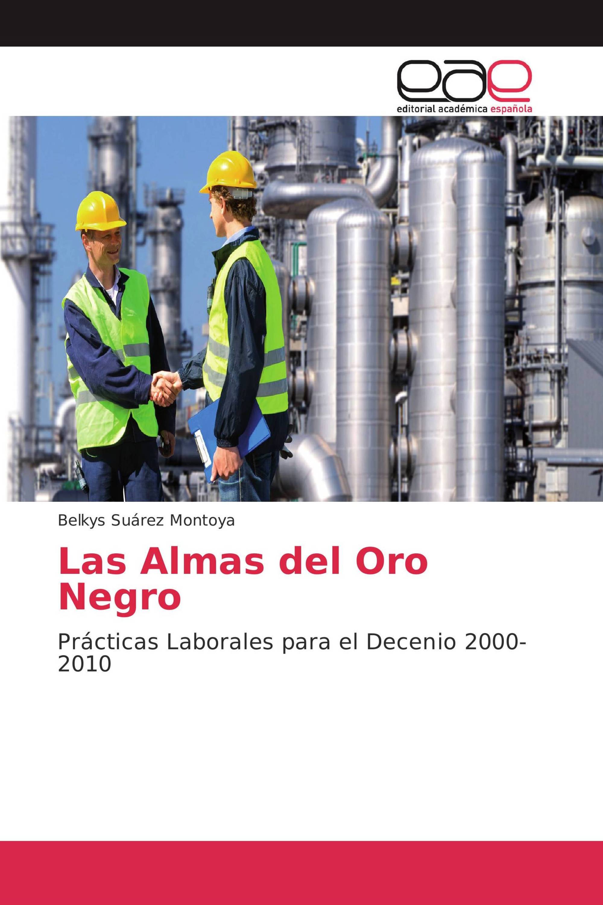 Las Almas del Oro Negro