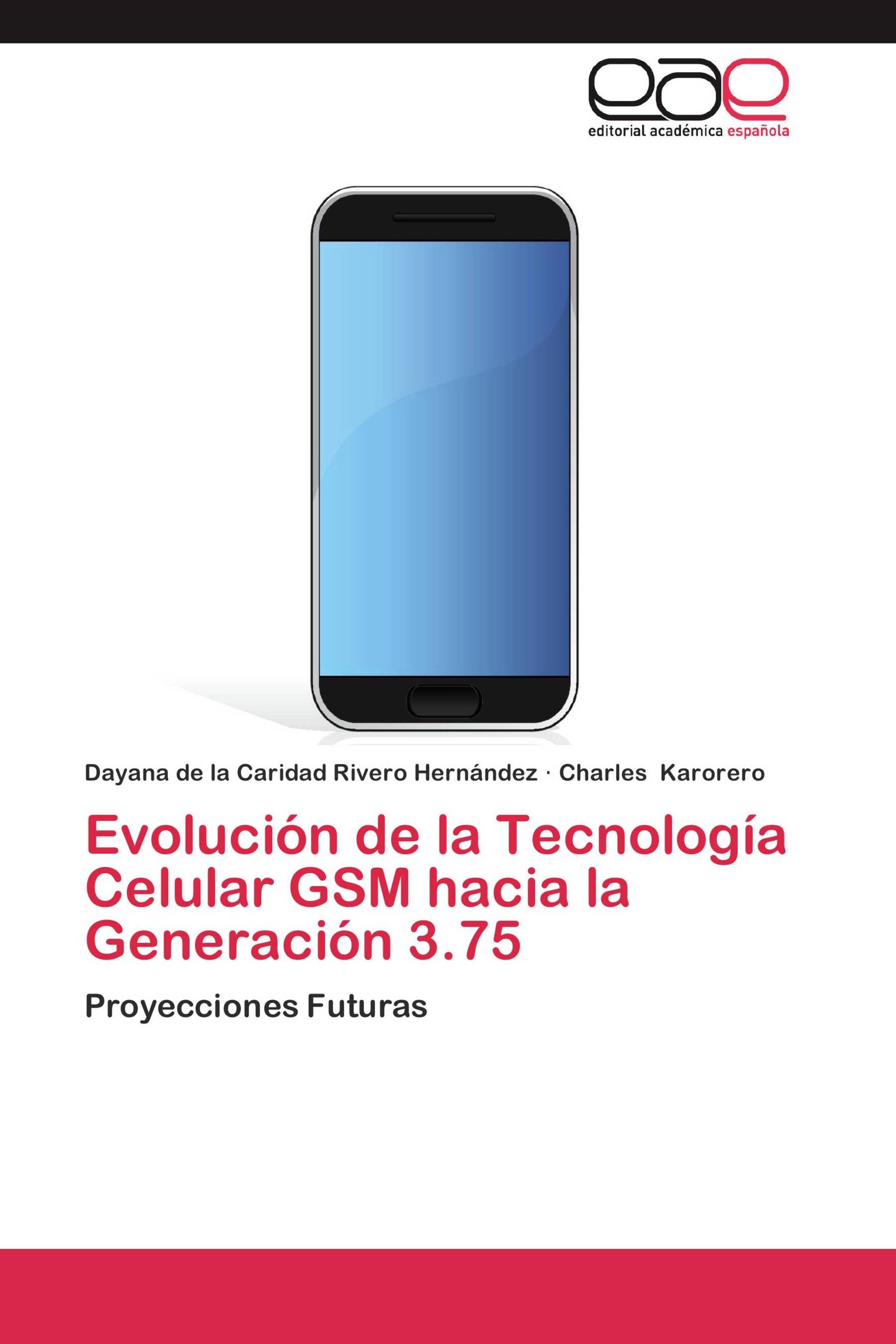 Evolución de la Tecnología Celular GSM hacia la Generación 3.75