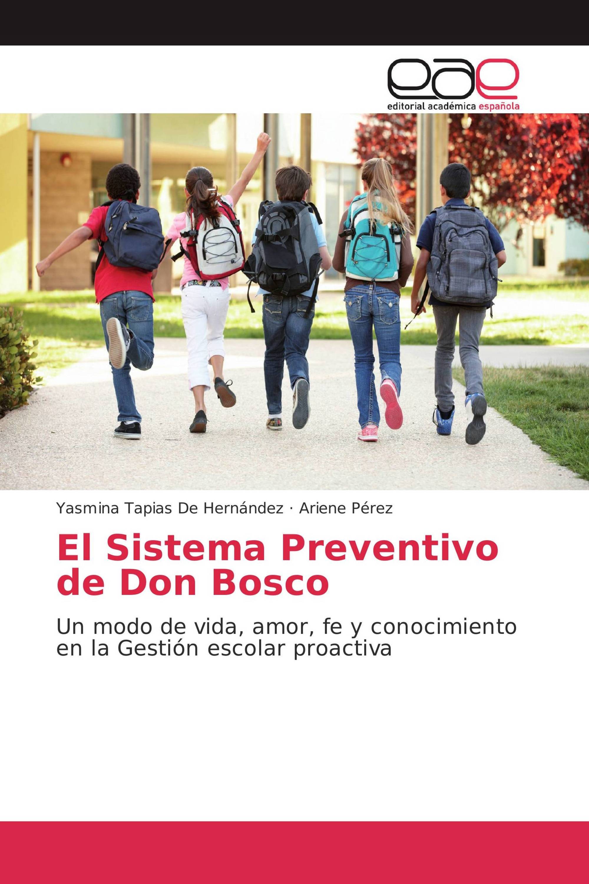 El Sistema Preventivo de Don Bosco