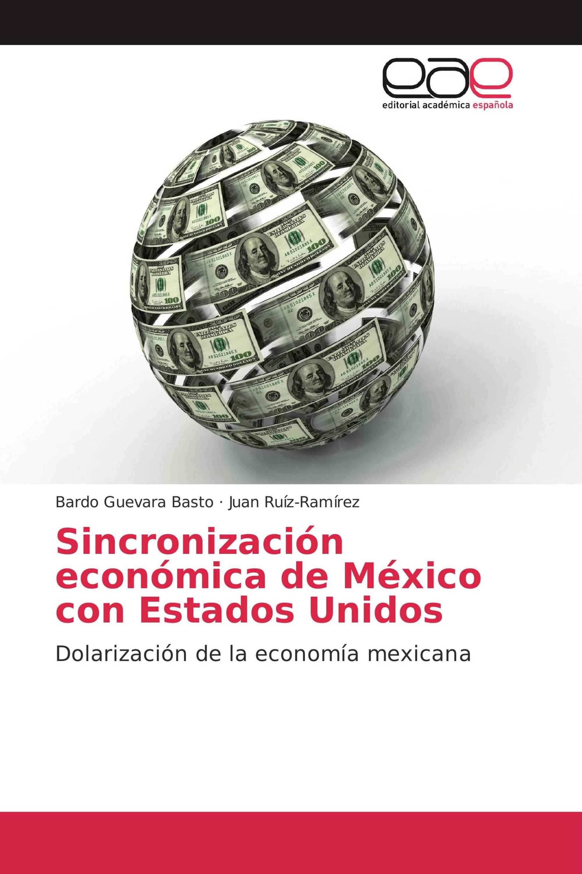 Sincronización económica de México con Estados Unidos