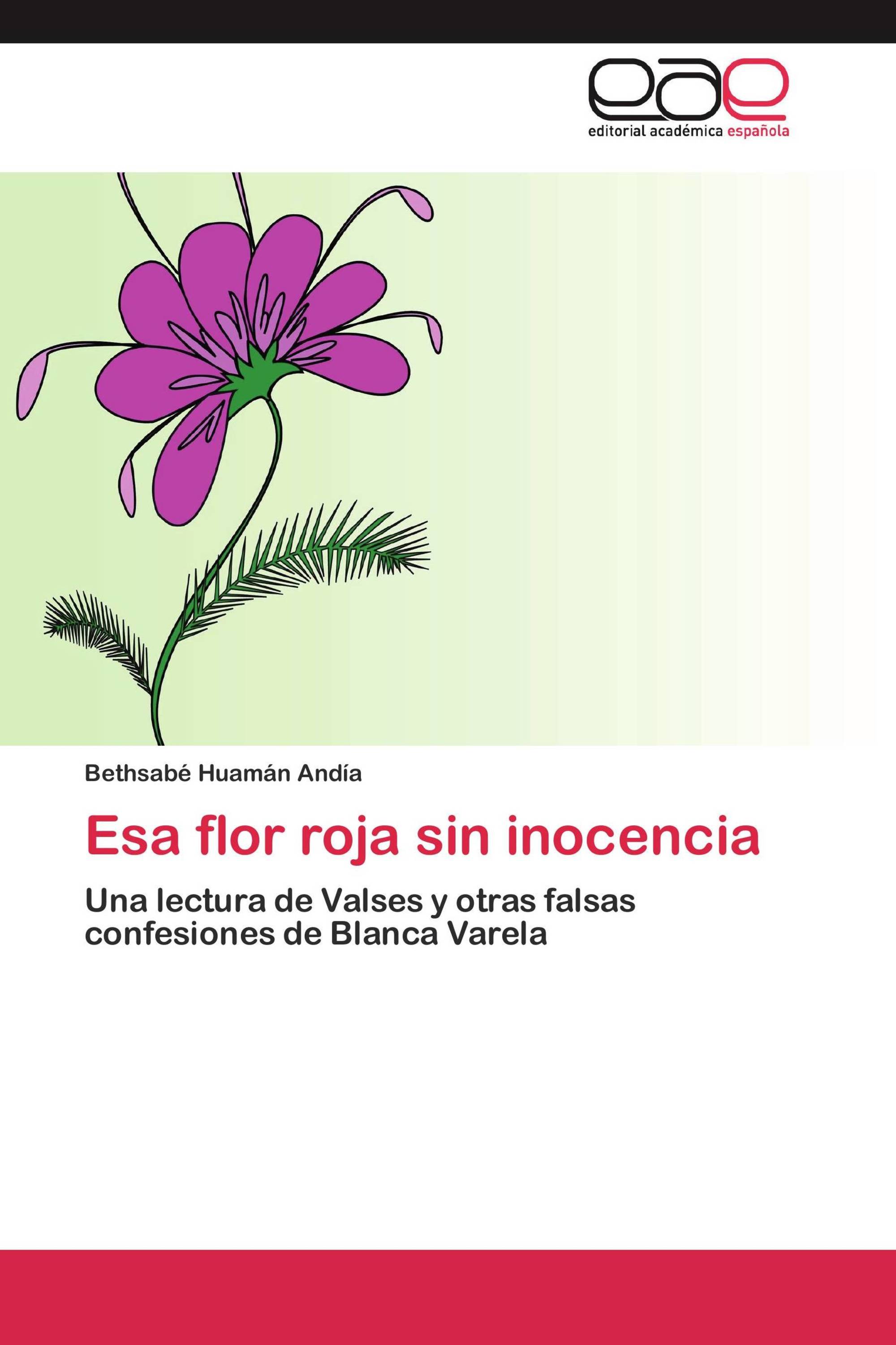 Esa flor roja sin inocencia