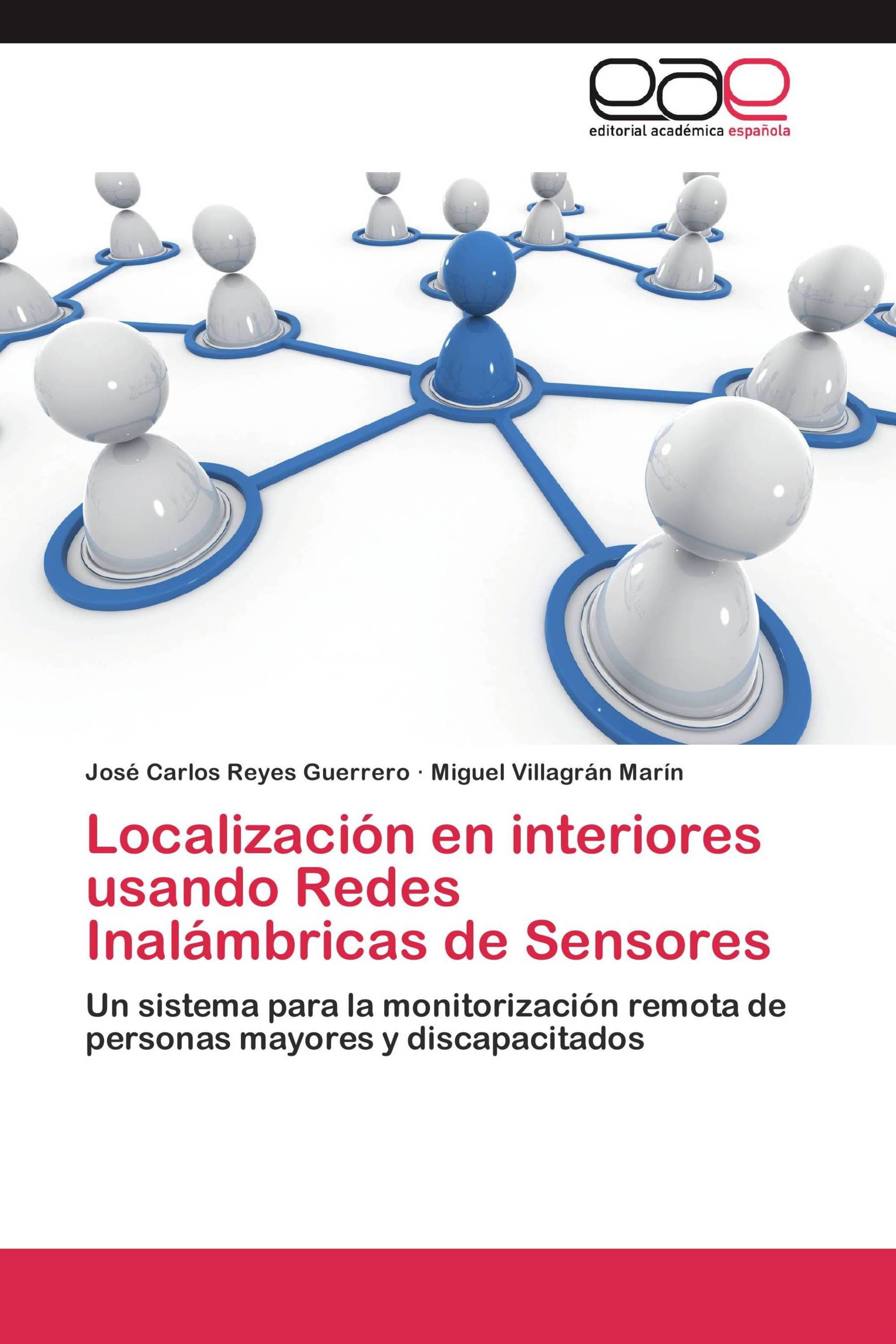 Localización en interiores usando Redes Inalámbricas de Sensores