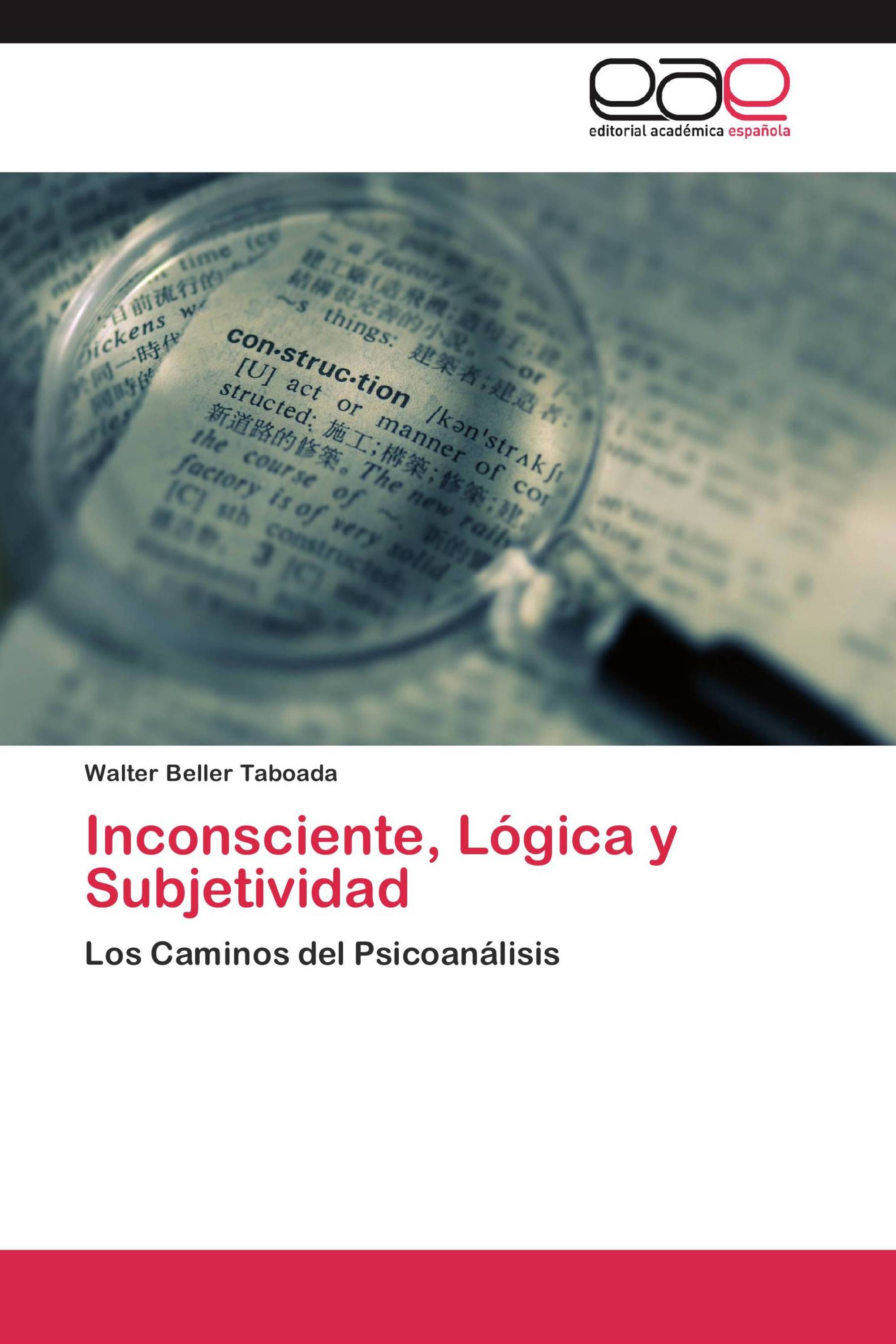 Inconsciente, Lógica y Subjetividad