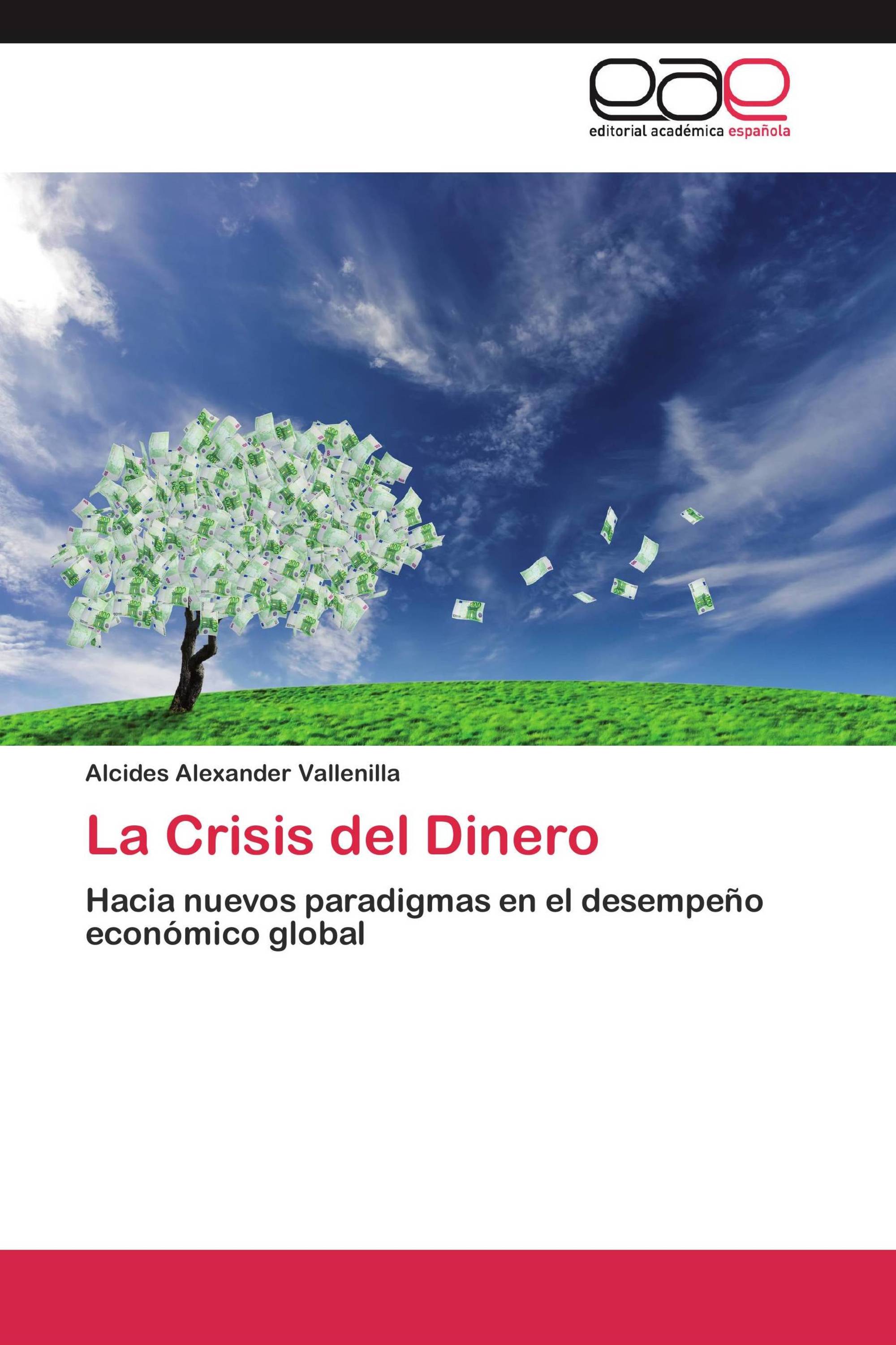 La Crisis del Dinero