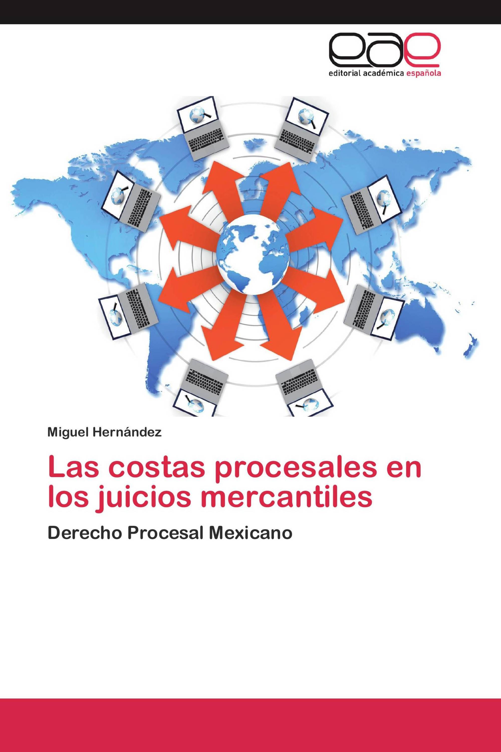 Las costas procesales en los juicios mercantiles