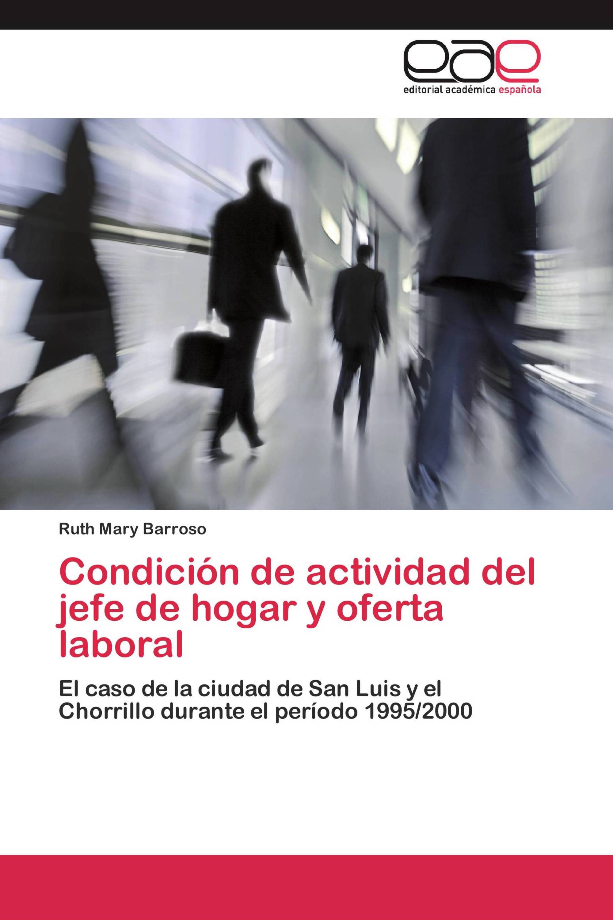 Condición de actividad del jefe de hogar y oferta laboral