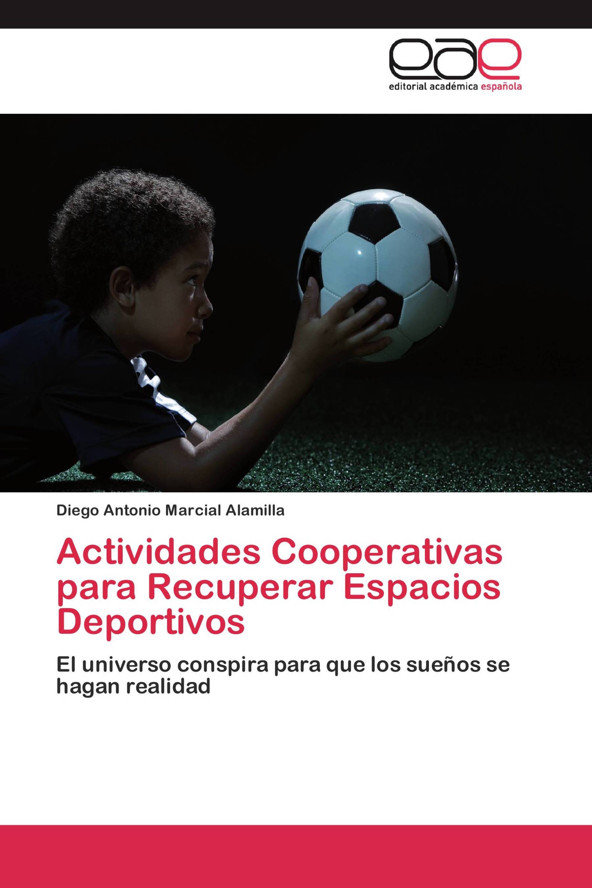 Actividades Cooperativas para Recuperar Espacios Deportivos