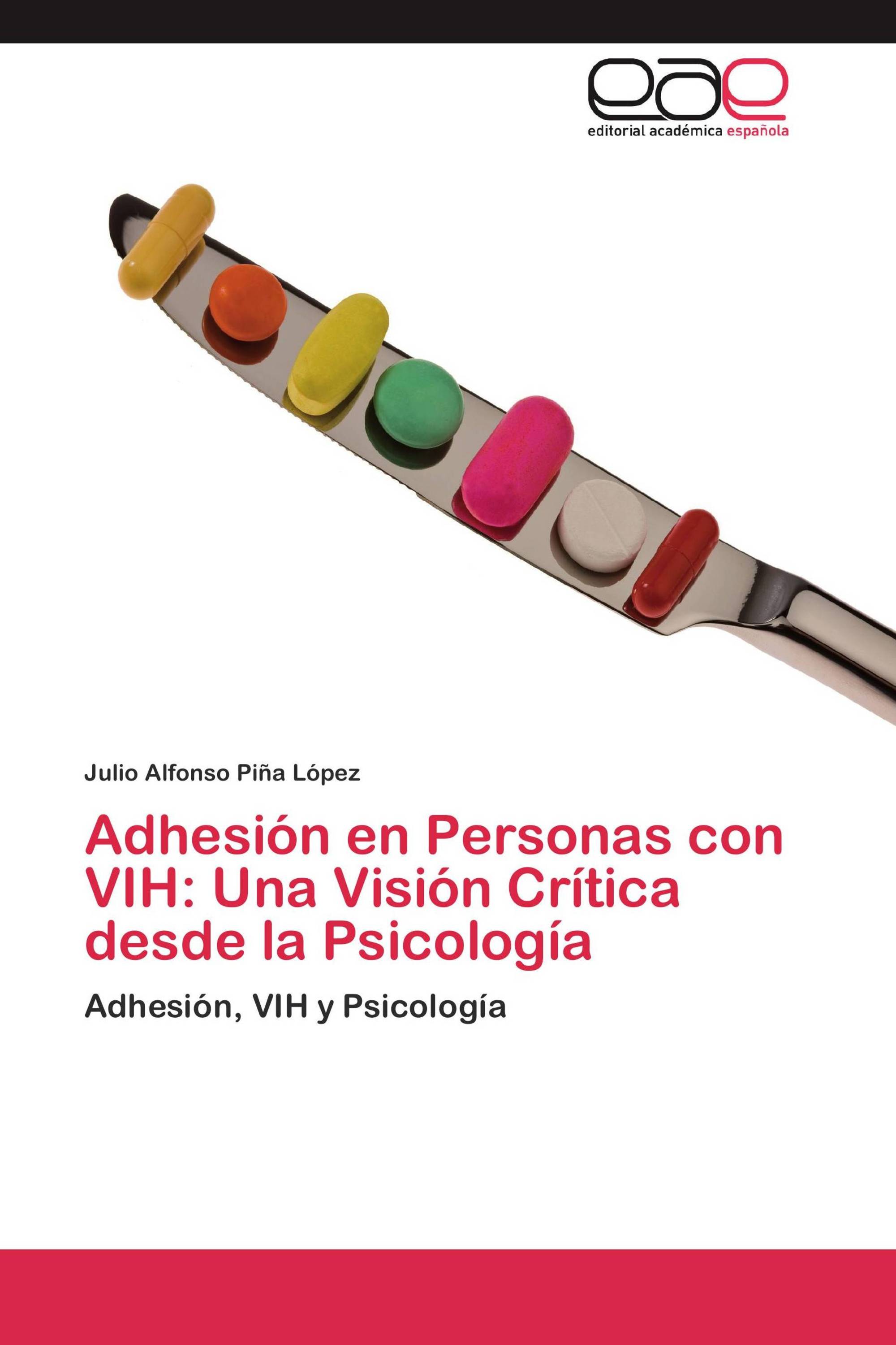 Adhesión en Personas con VIH: Una Visión Crítica desde la Psicología