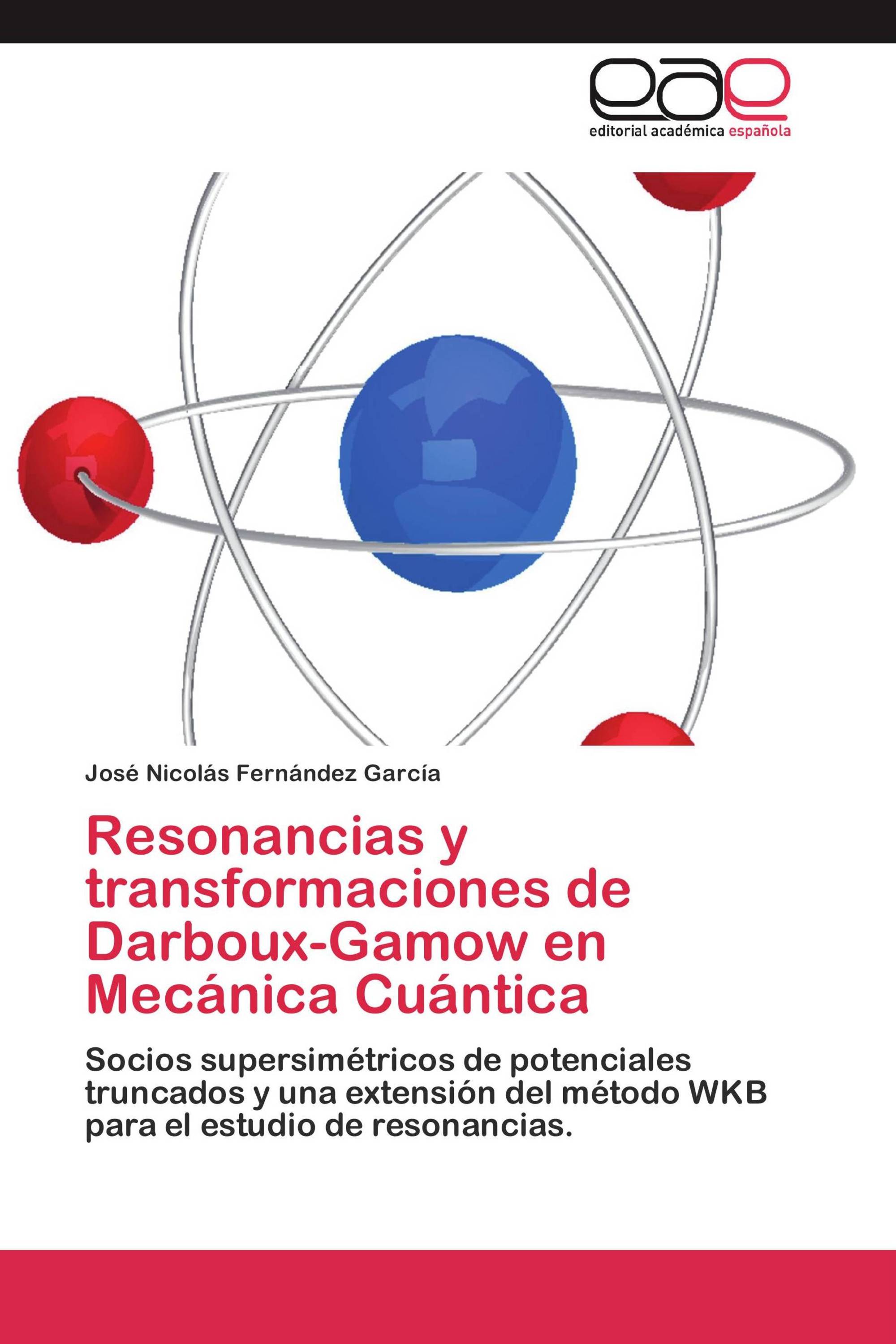 Resonancias y transformaciones de Darboux-Gamow en Mecánica Cuántica