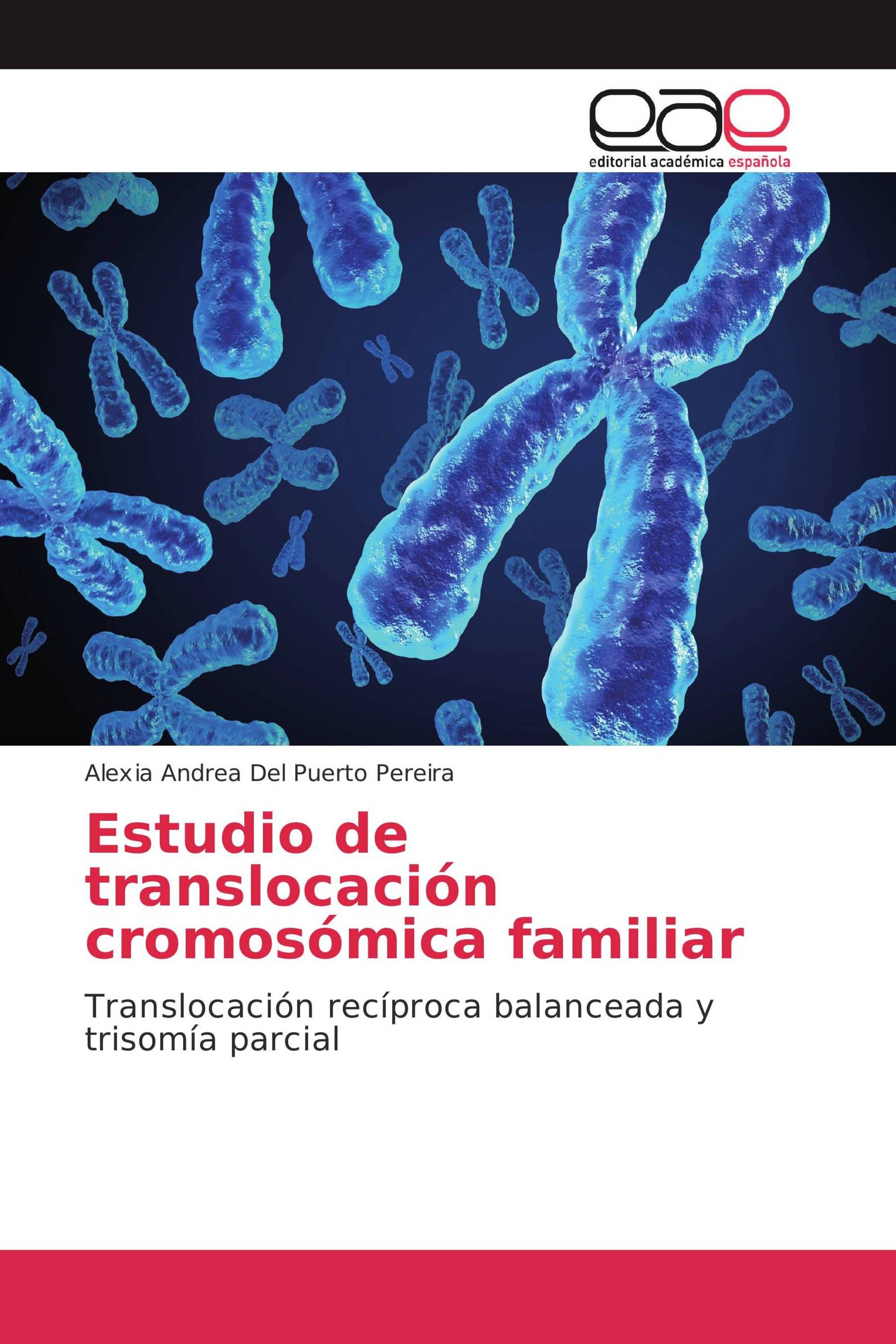 Estudio de translocación cromosómica familiar