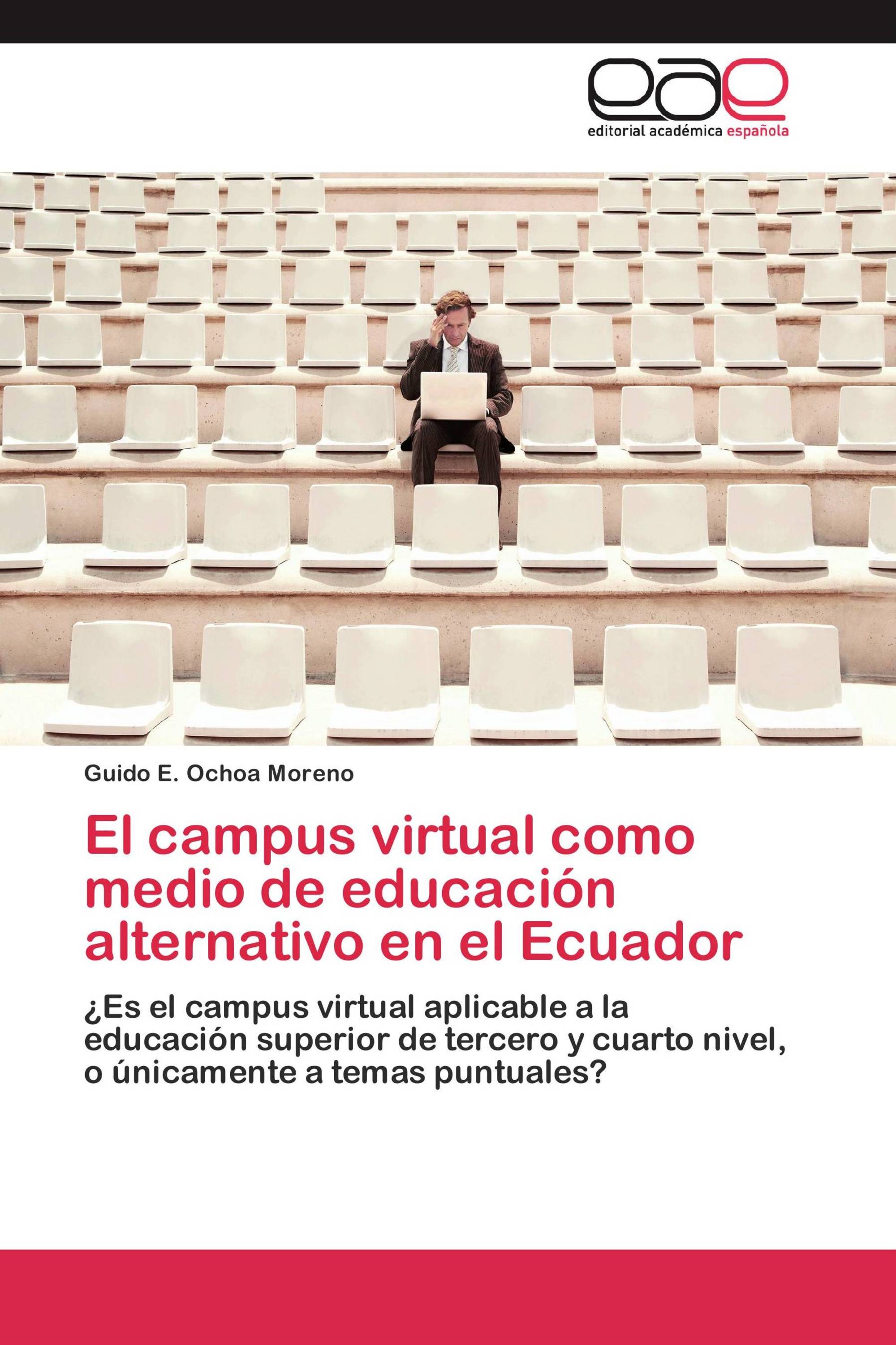 El campus virtual como medio de educación alternativo en el Ecuador