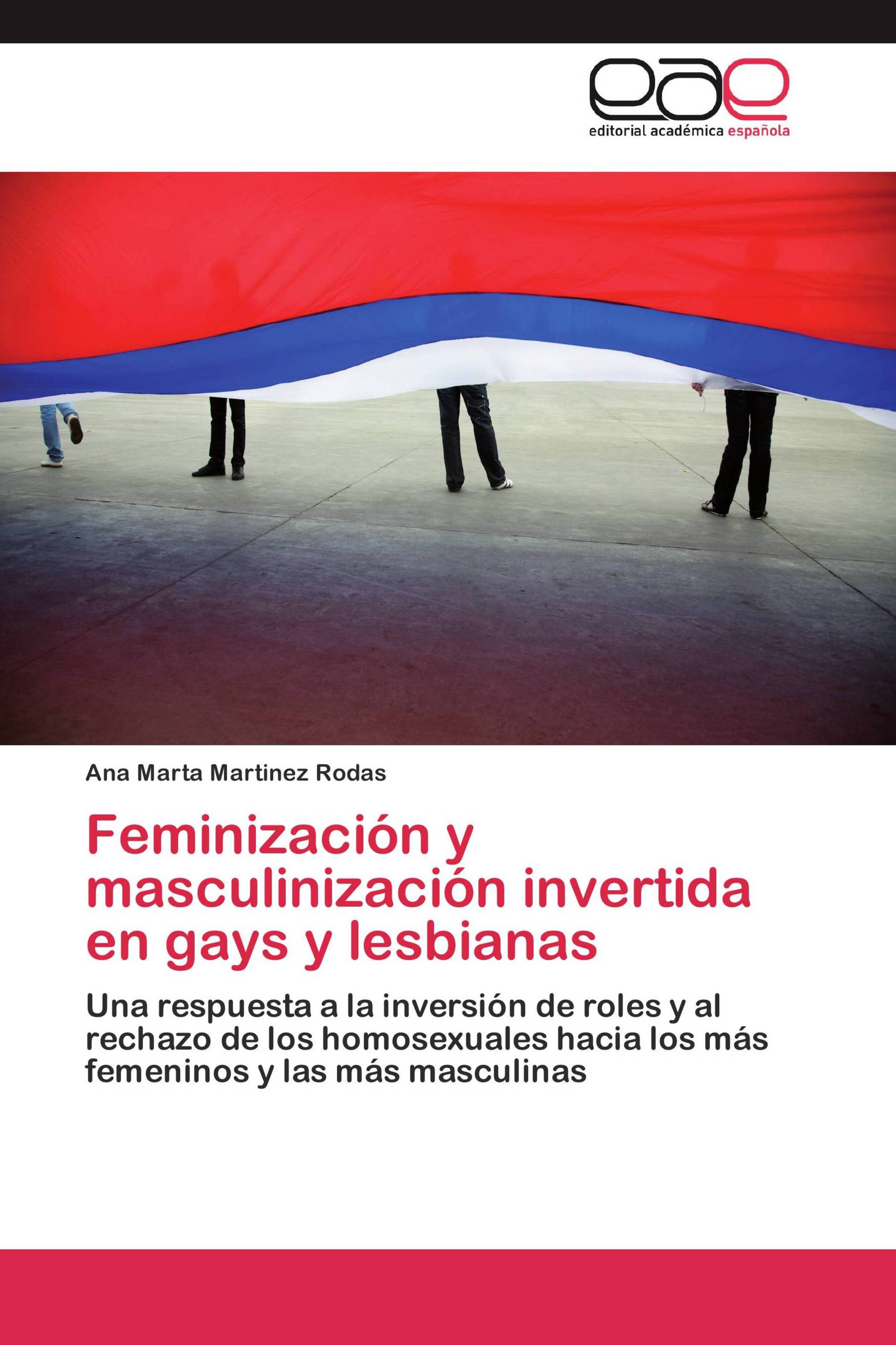 Feminización y masculinización invertida en gays y lesbianas