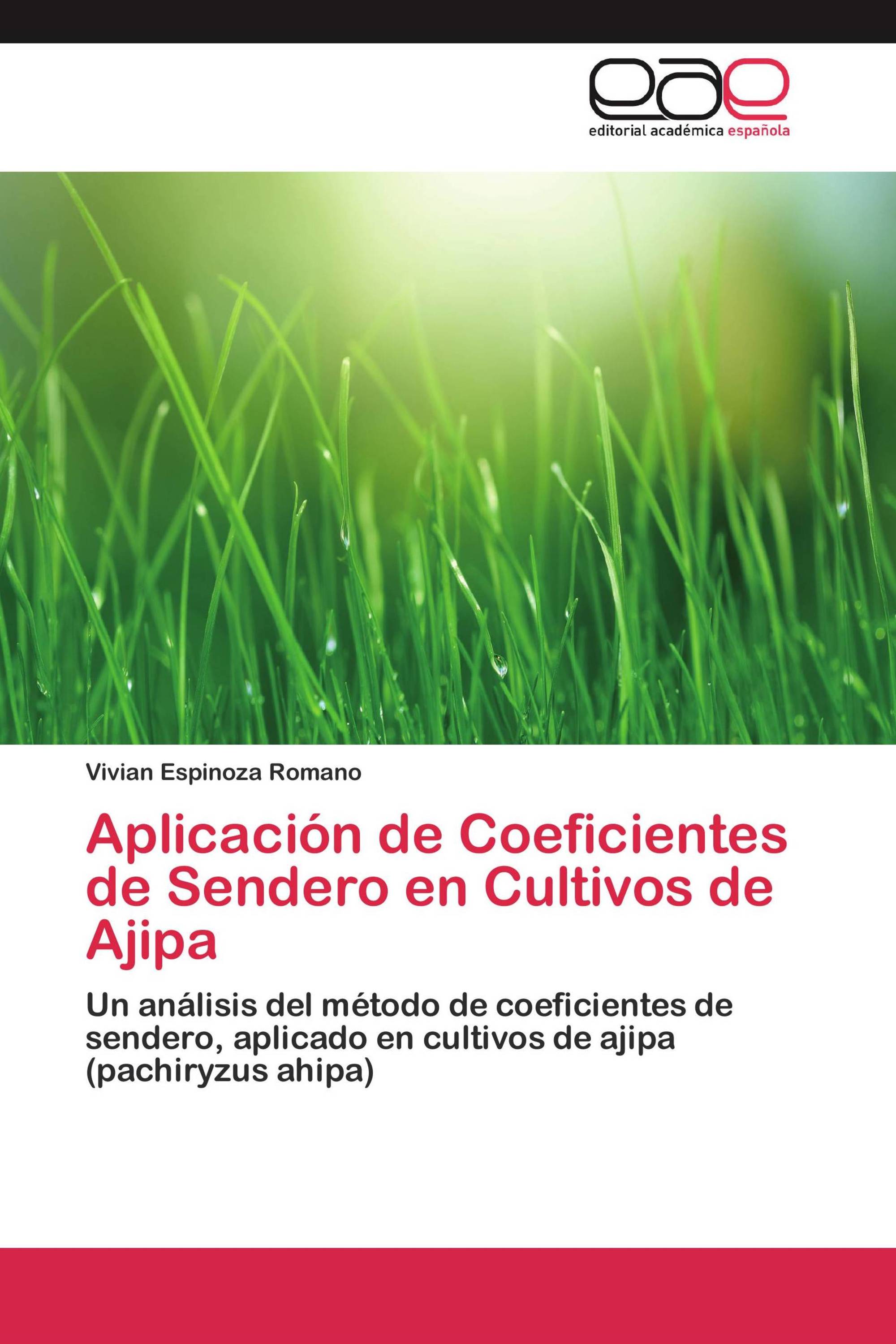 Aplicación de Coeficientes de Sendero en Cultivos de Ajipa