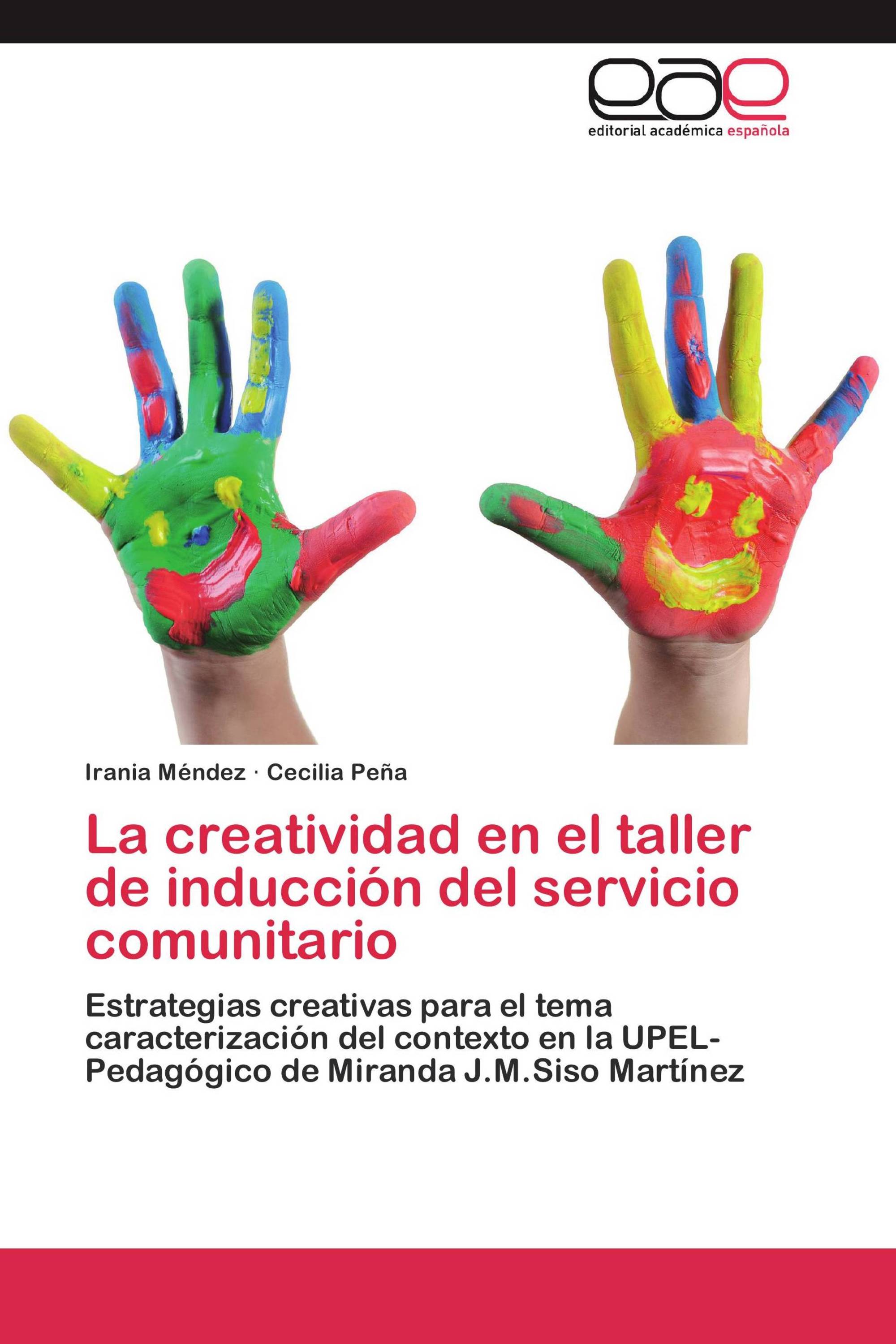 La creatividad en el taller de inducción del servicio comunitario