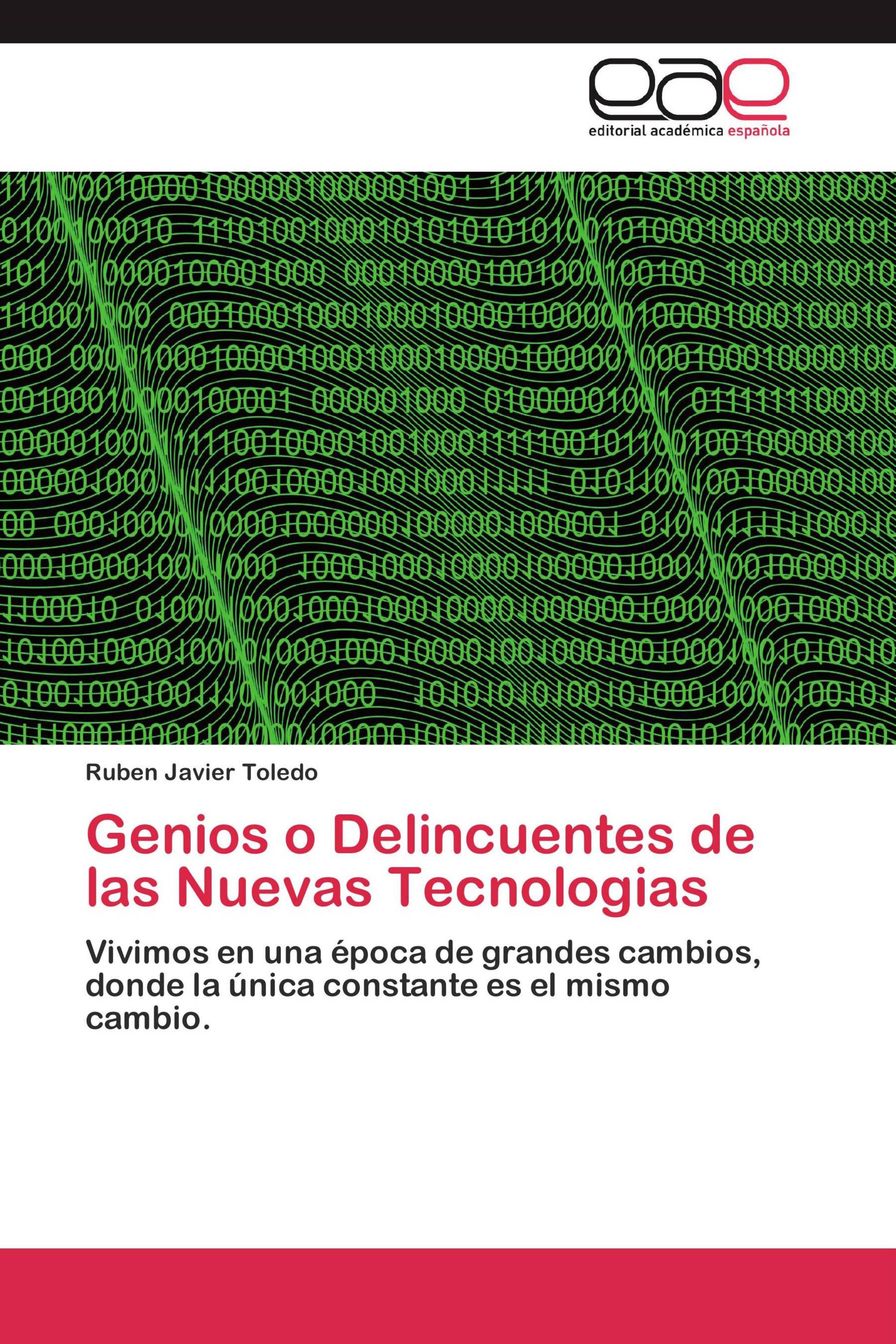 Genios o Delincuentes de las Nuevas Tecnologias