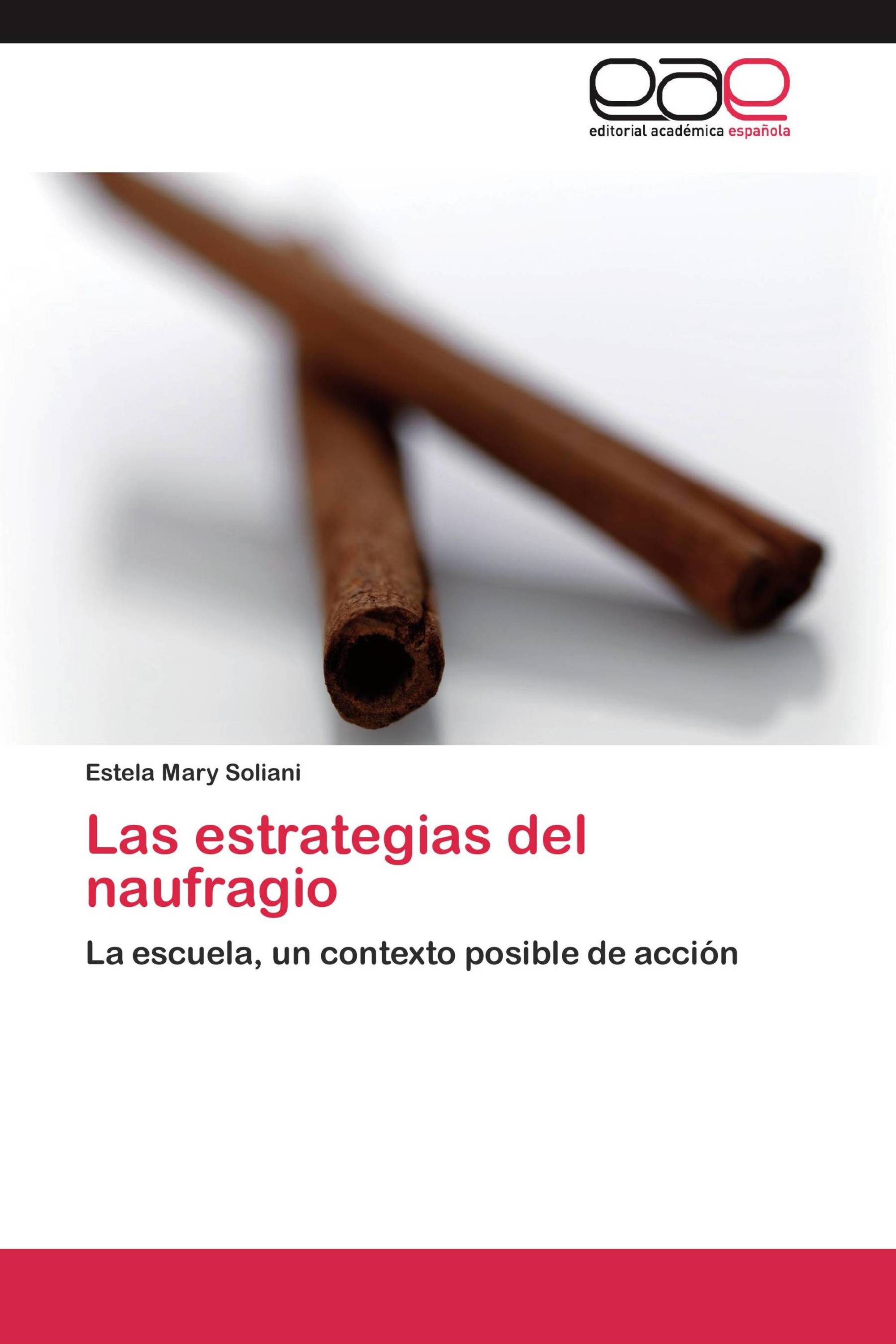 Las estrategias del naufragio