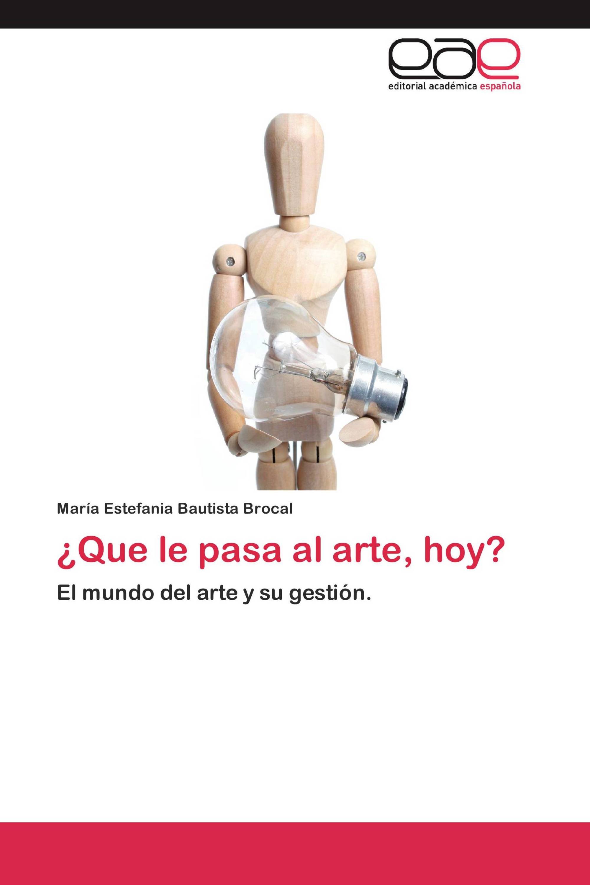 ¿Que le pasa al arte, hoy?