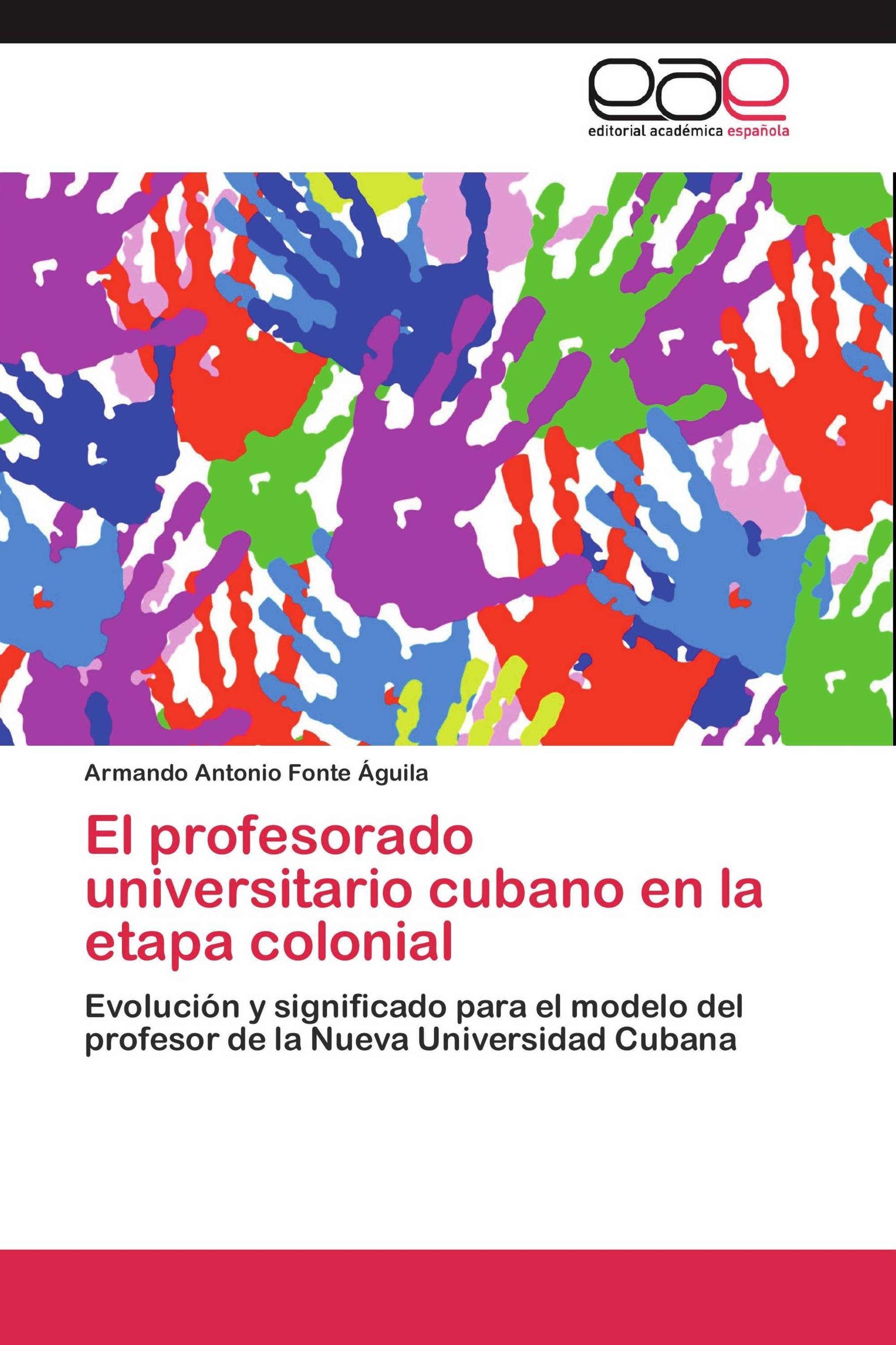 El profesorado universitario cubano en la etapa colonial