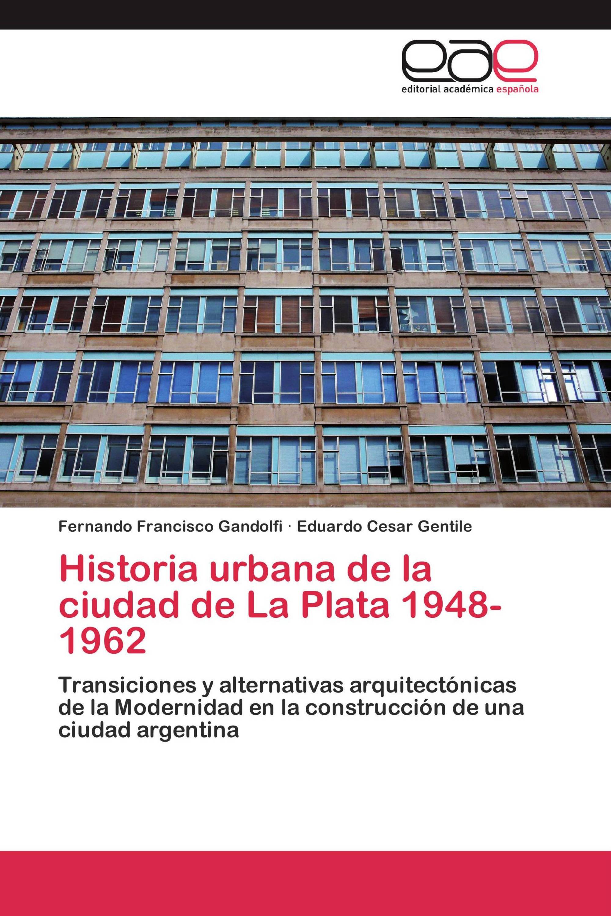 Historia urbana de la ciudad de La Plata 1948-1962