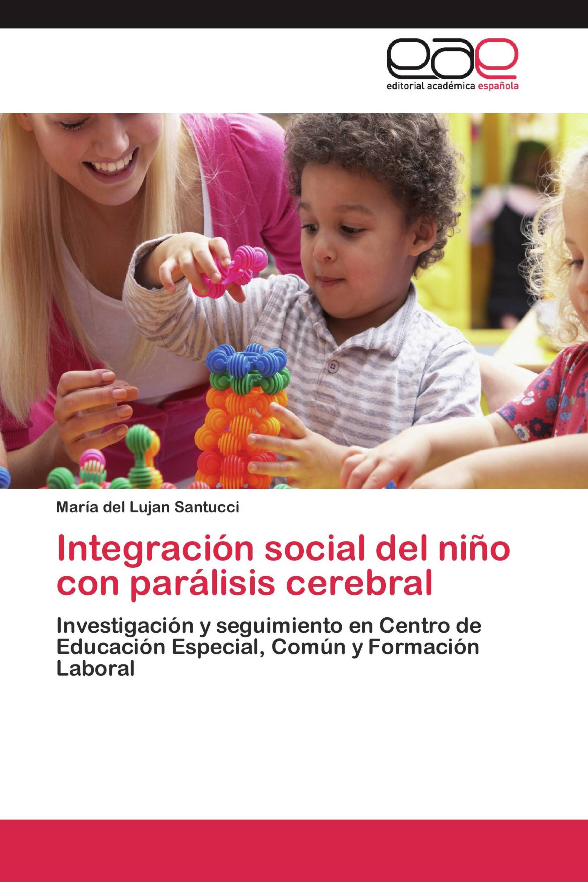 Integración social del niño con parálisis cerebral