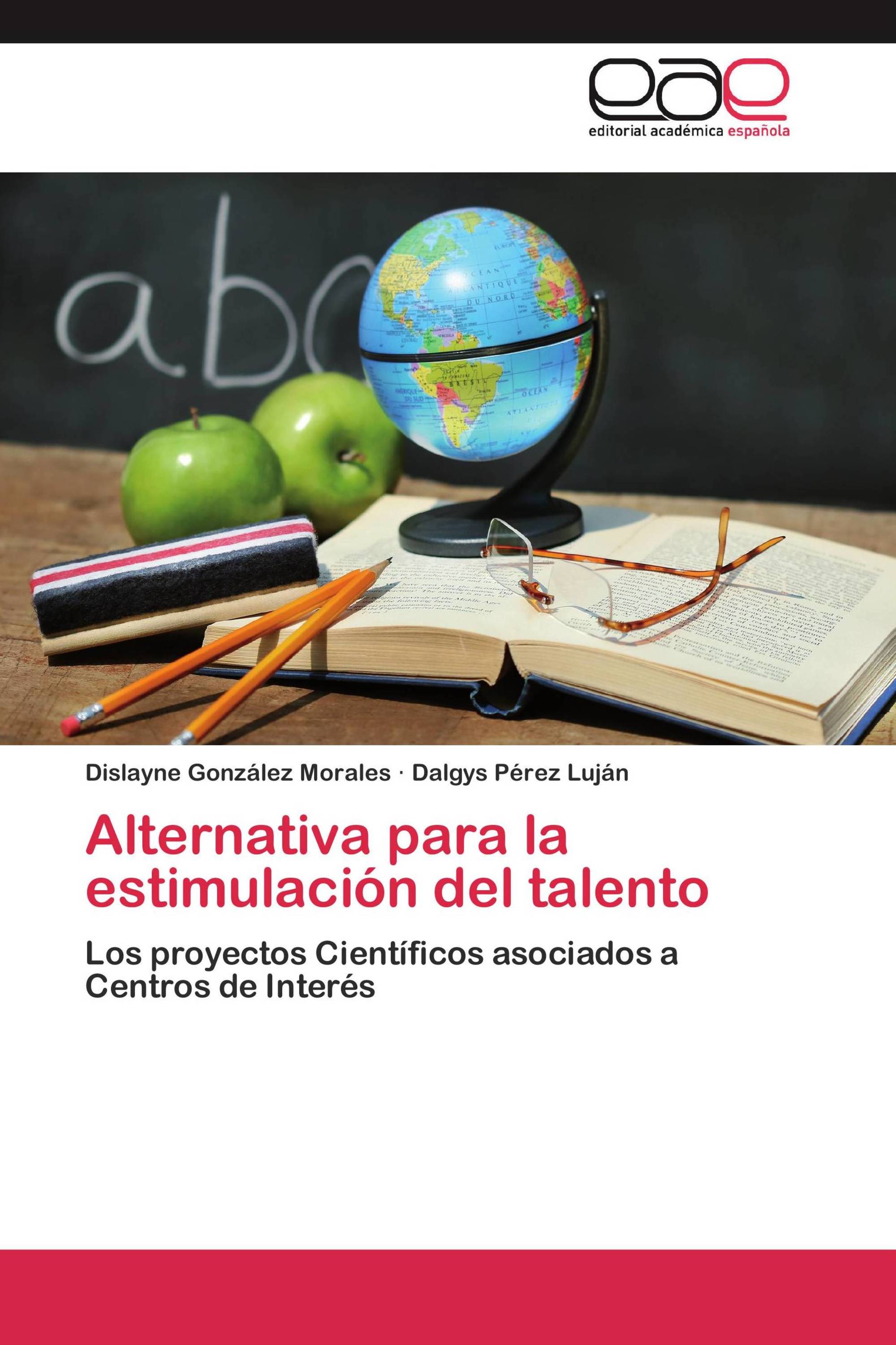 Alternativa para la estimulación del talento