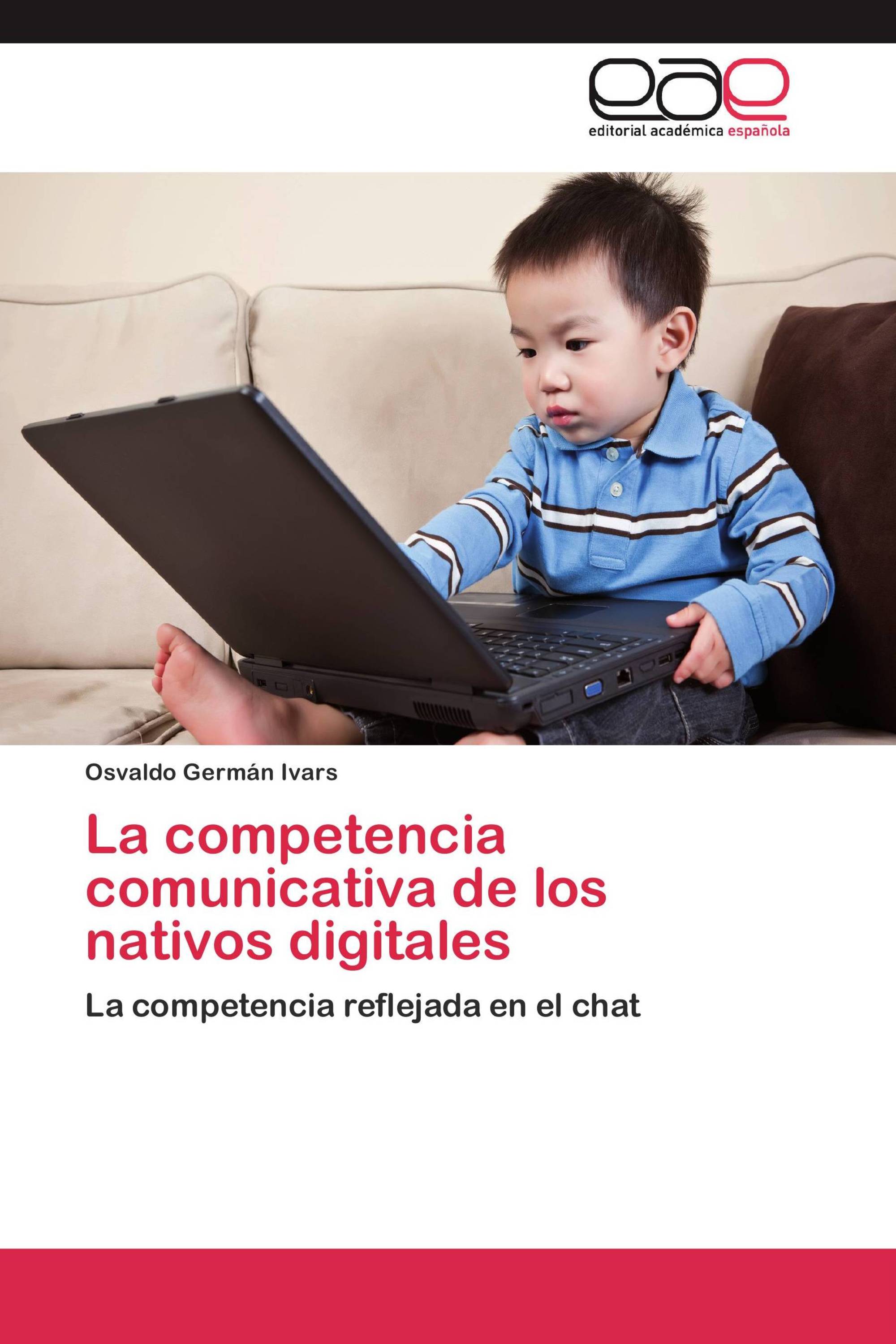 La competencia comunicativa de los nativos digitales