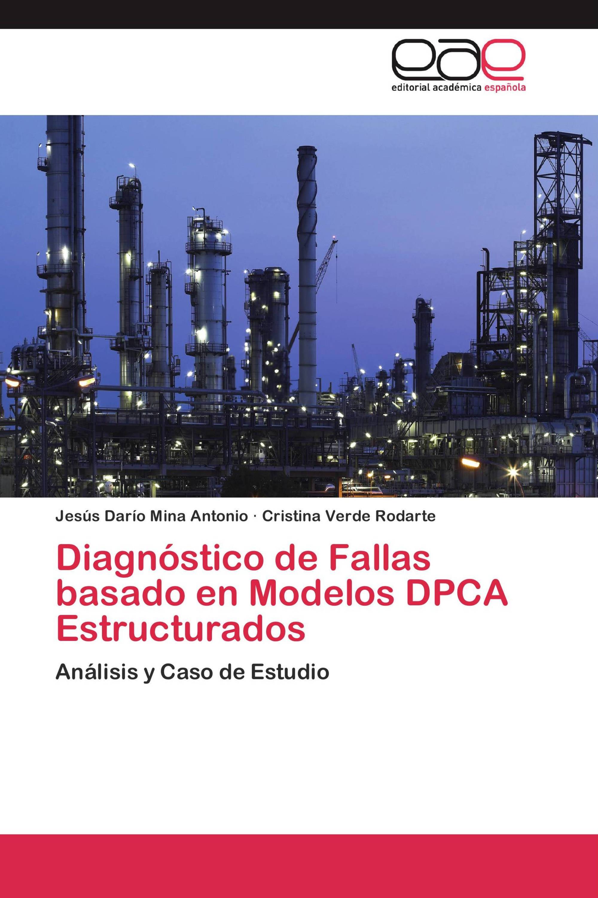 Diagnóstico de Fallas basado en Modelos DPCA Estructurados